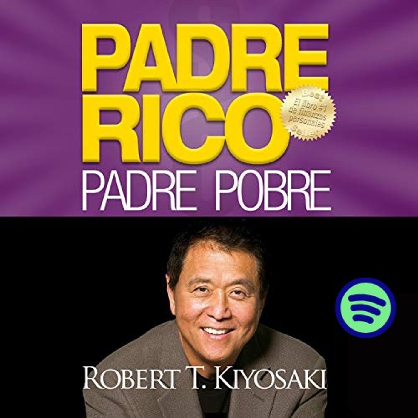Padre rico, padre pobre - Robert T. Kiyosaki