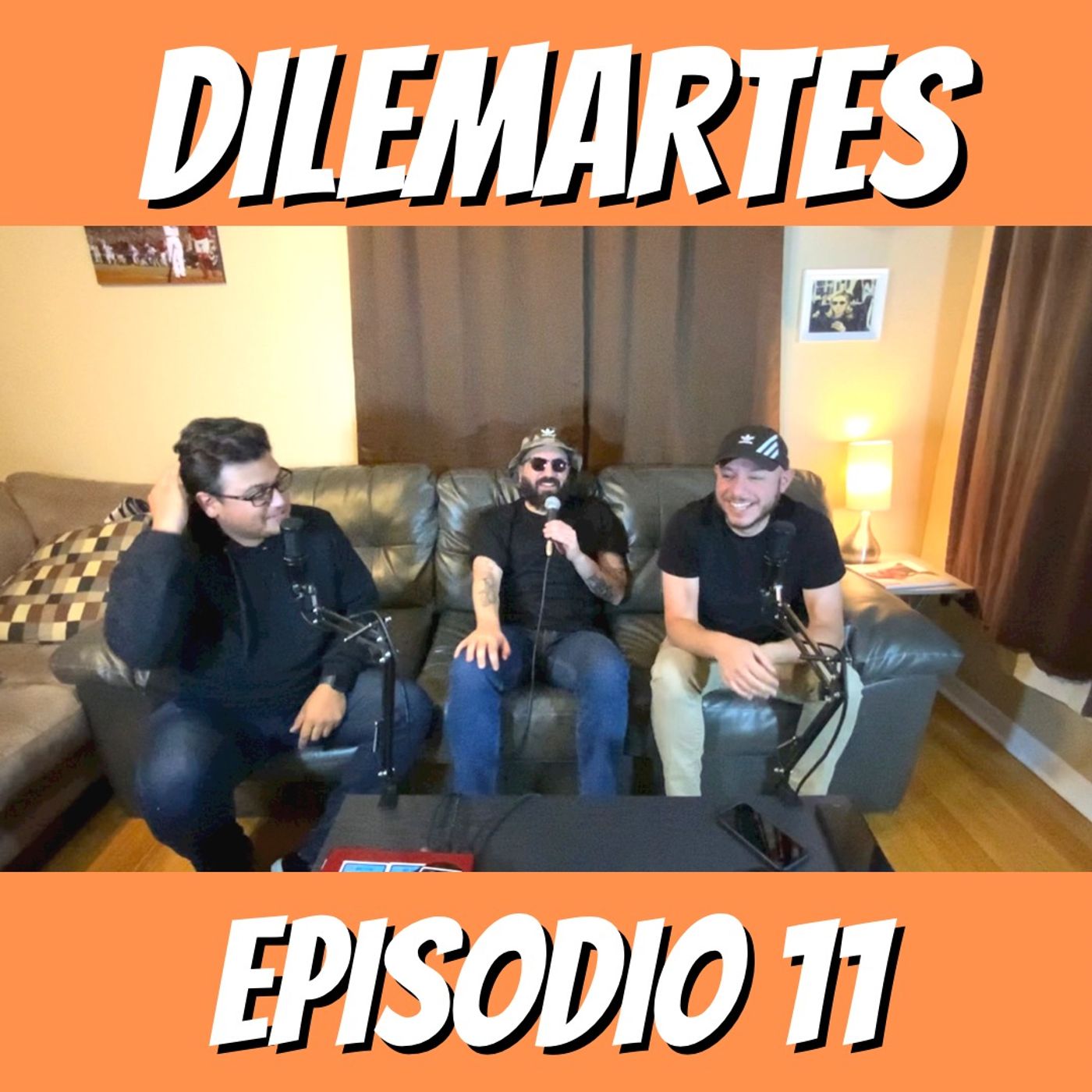 DILEMARTES # 11 DILEMARTES # 11