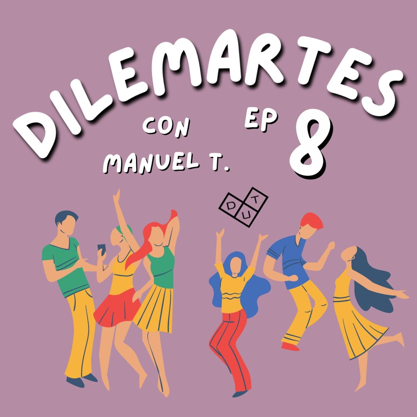 DILEMARTES #08 DILEMARTES #08