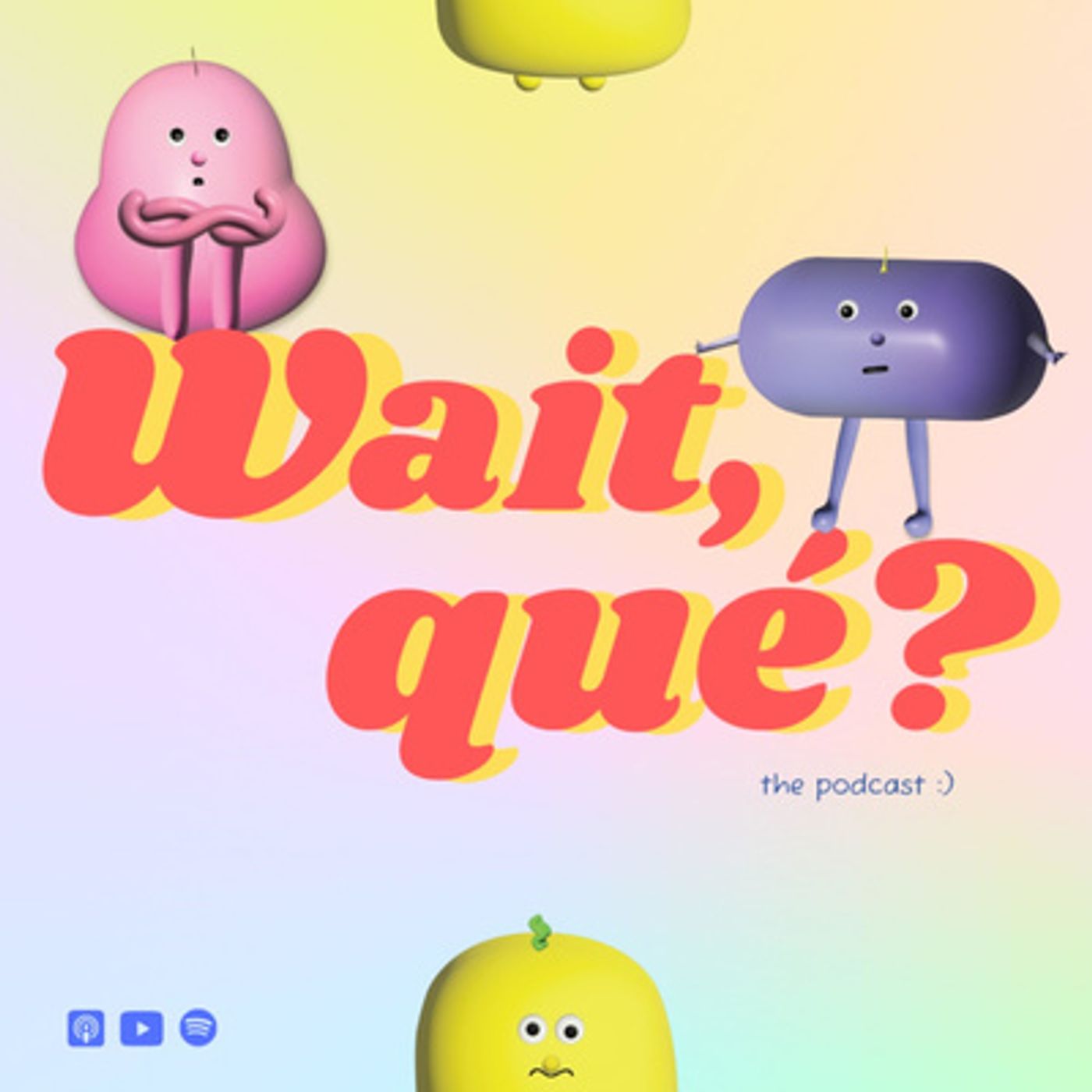Wait, qué?