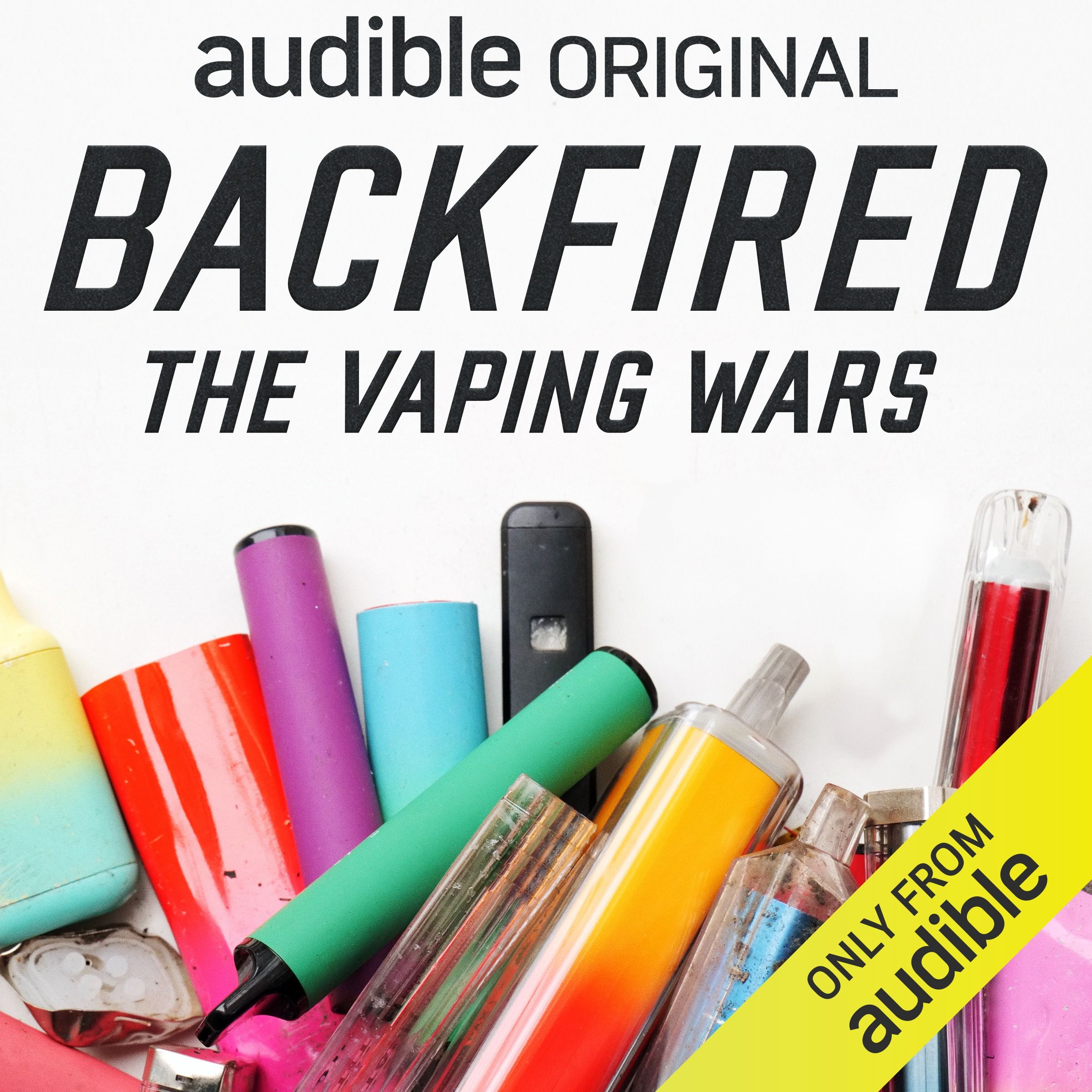 cover of episode Backfired: The Vaping Wars