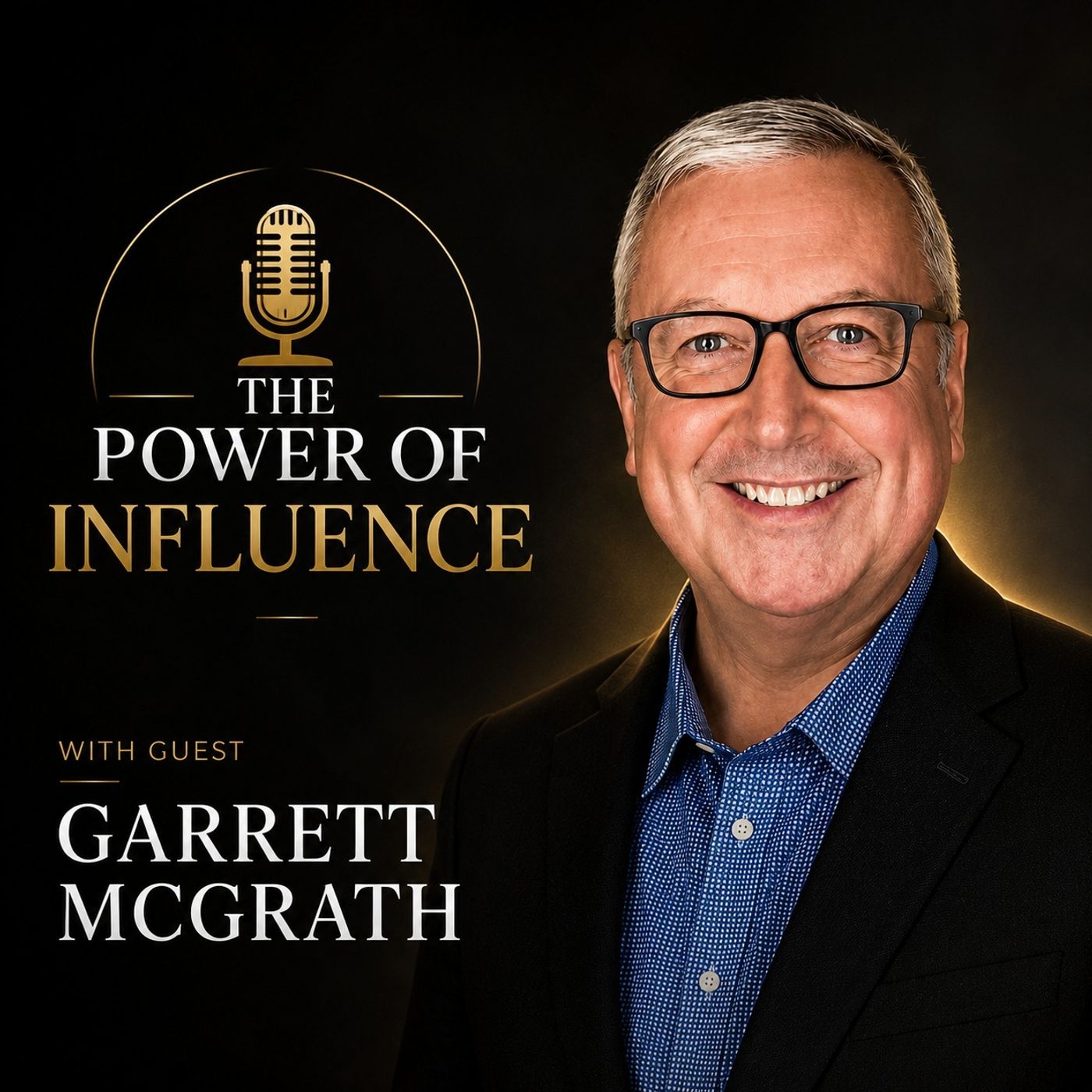 The Mindset Behind 7-Figure Network Marketing Success | Garrett McGrath | The Power of Influence episode artwork