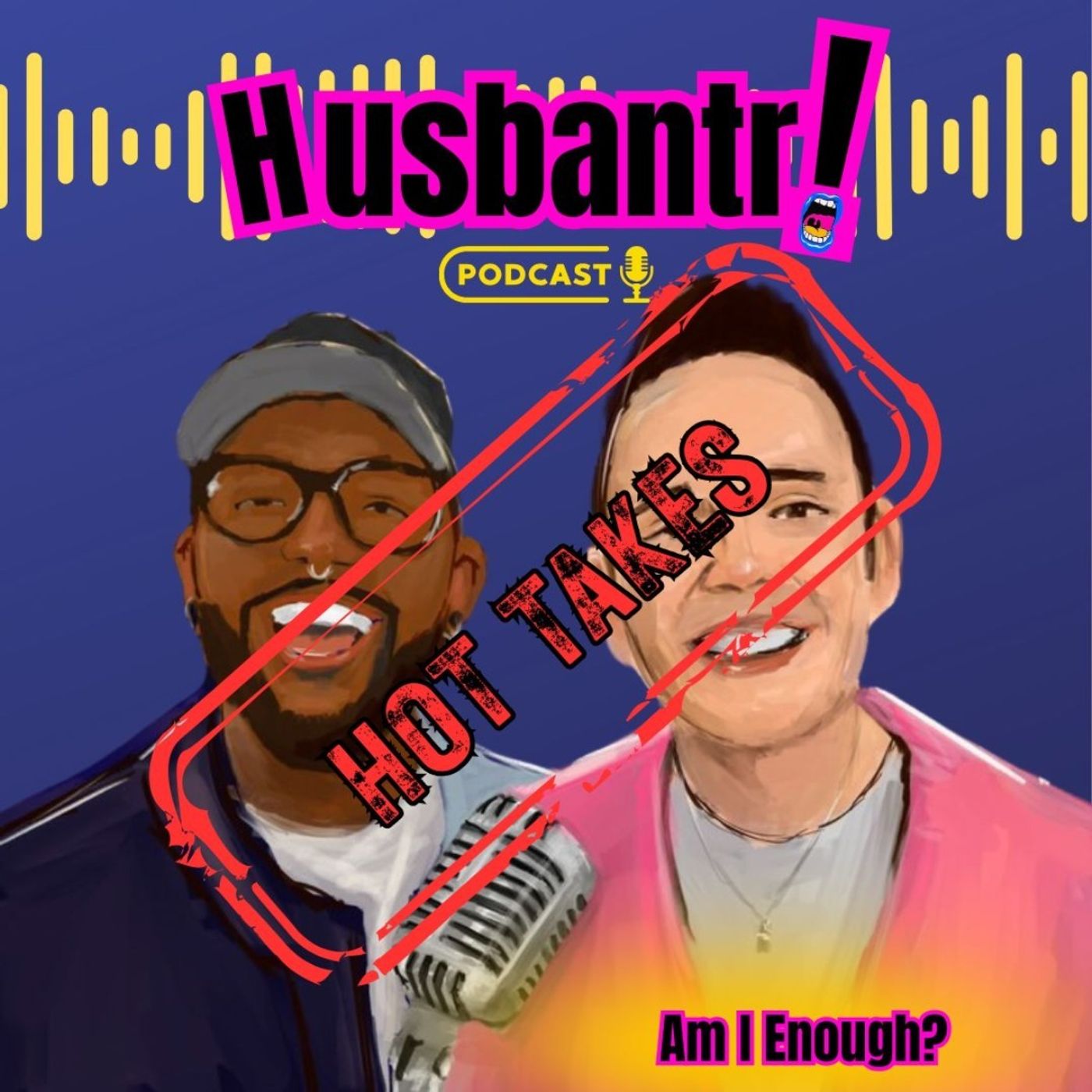 Hot Takes | Am I Enough? episode artwork