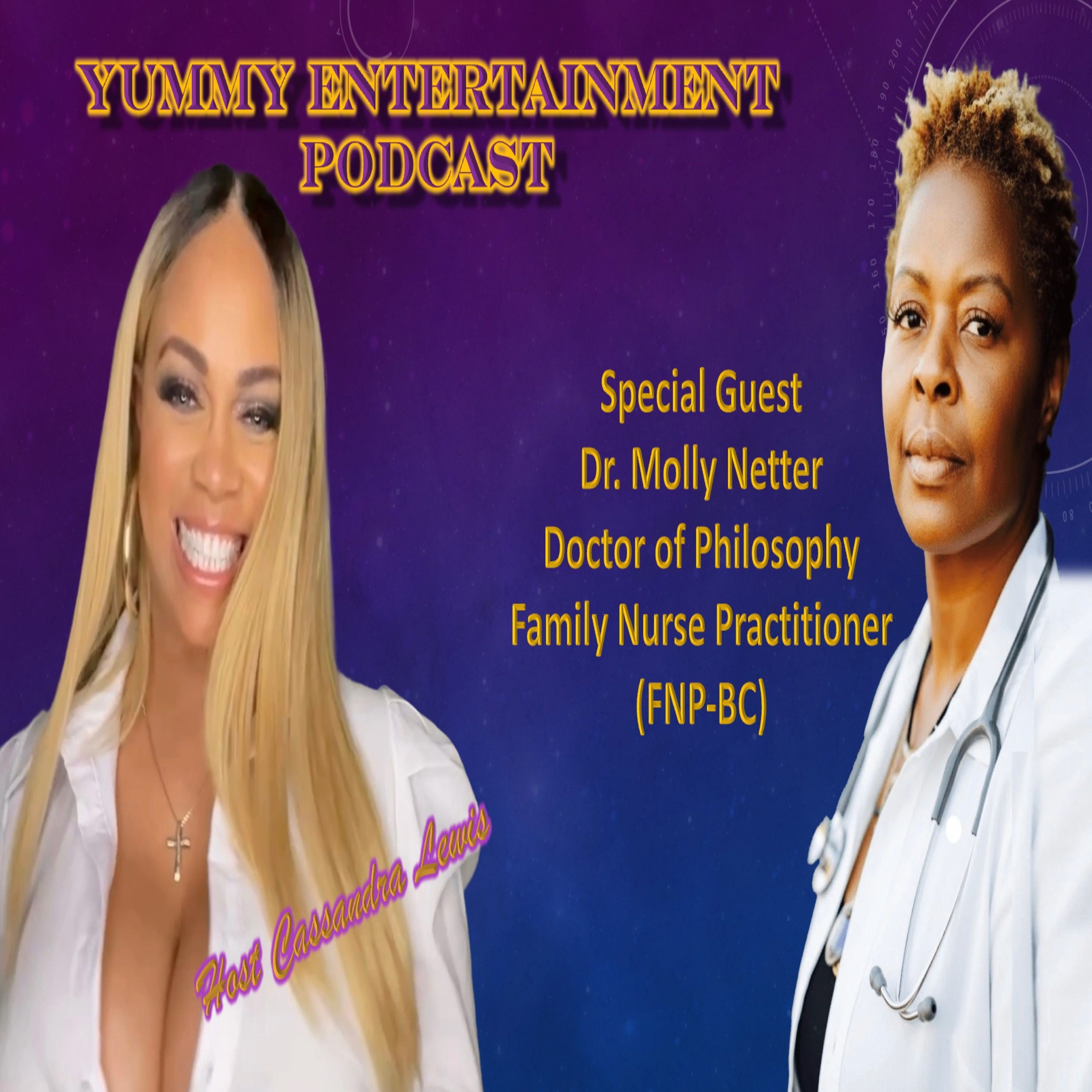 Yummy Entertainment Podcast Episode #2 - Love, Health & Happiness with Guest Dr. Molly Netter episode artwork