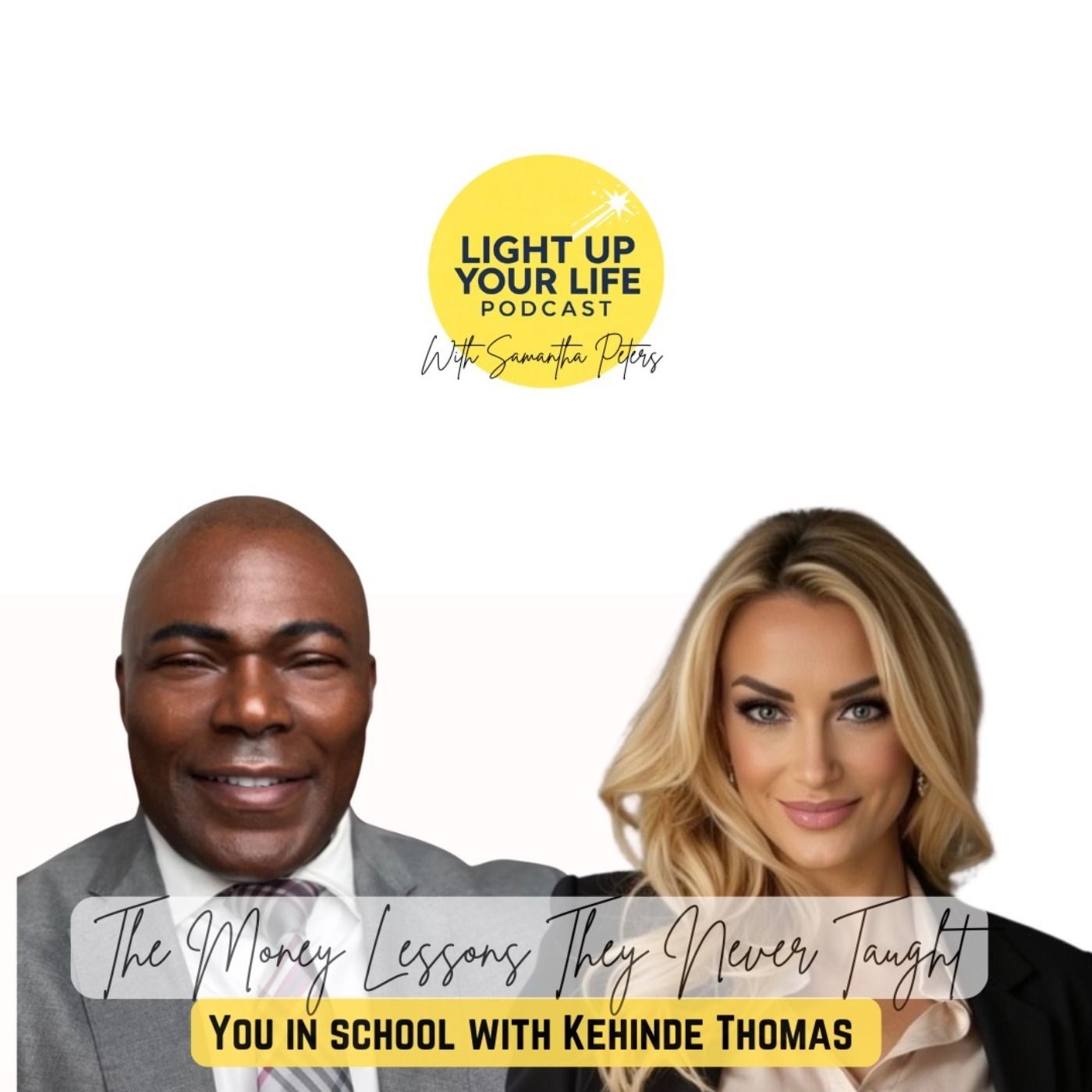 The Money Lessons They Never Taught You in School with Kehinde Thomas episode artwork