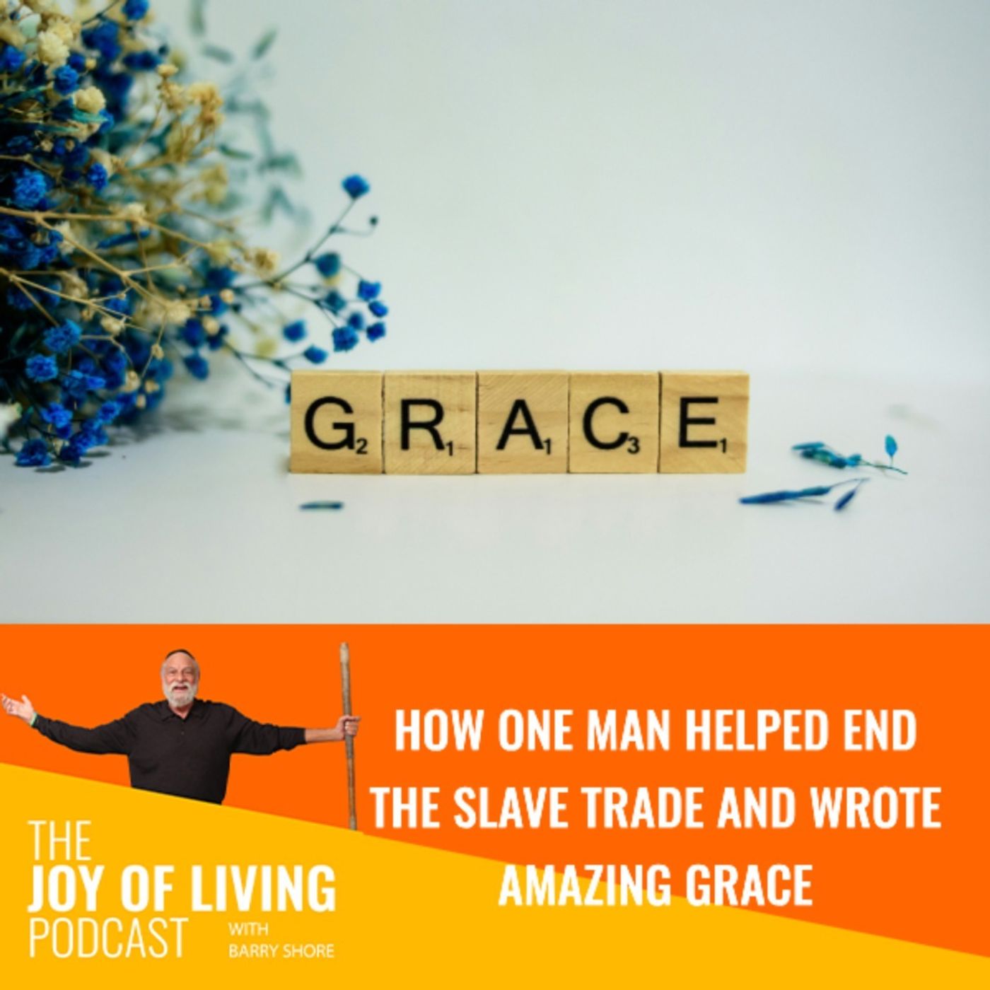 How One Man Helped End the Slave Trade and Wrote Amazing Grace episode artwork