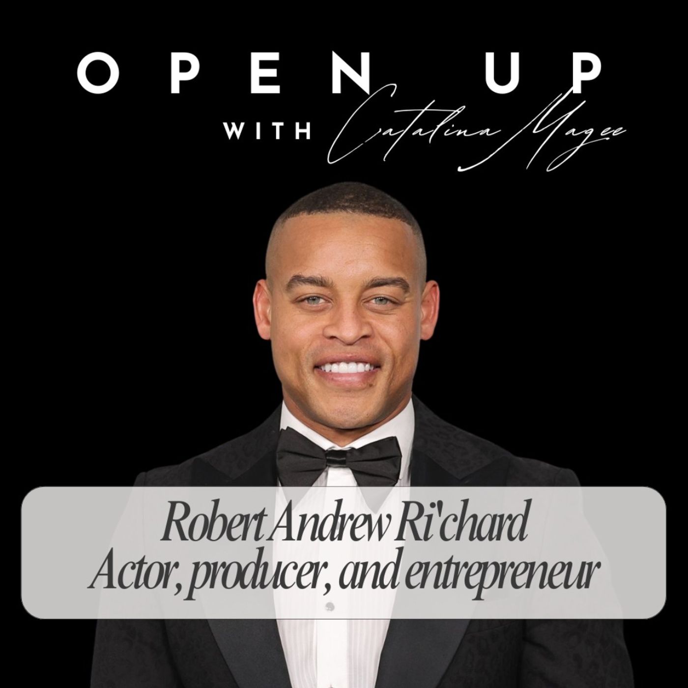 Open Up - Guest: Actor Robert Andrew Ri'chard