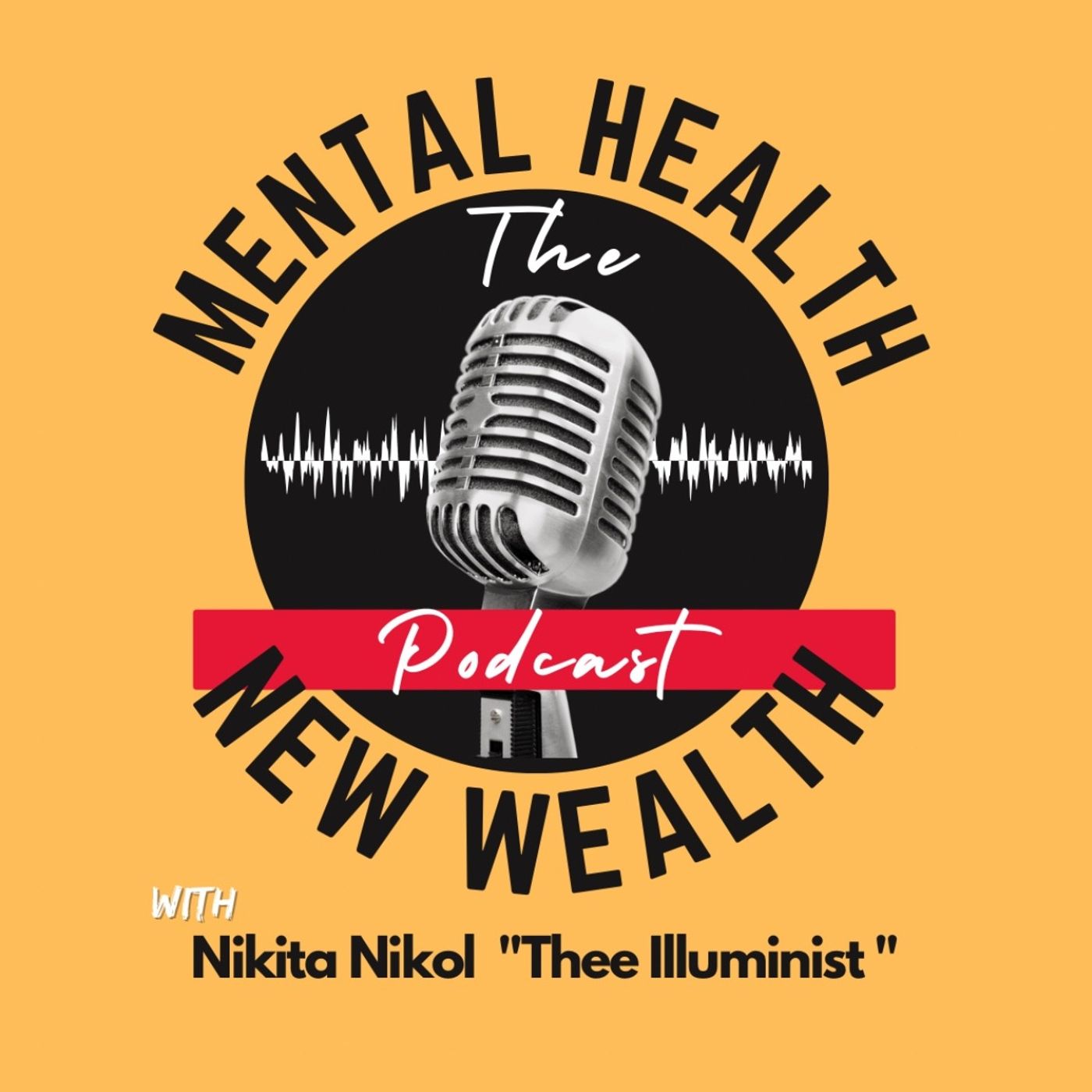 Welcome to Mental Health the New Wealth episode artwork
