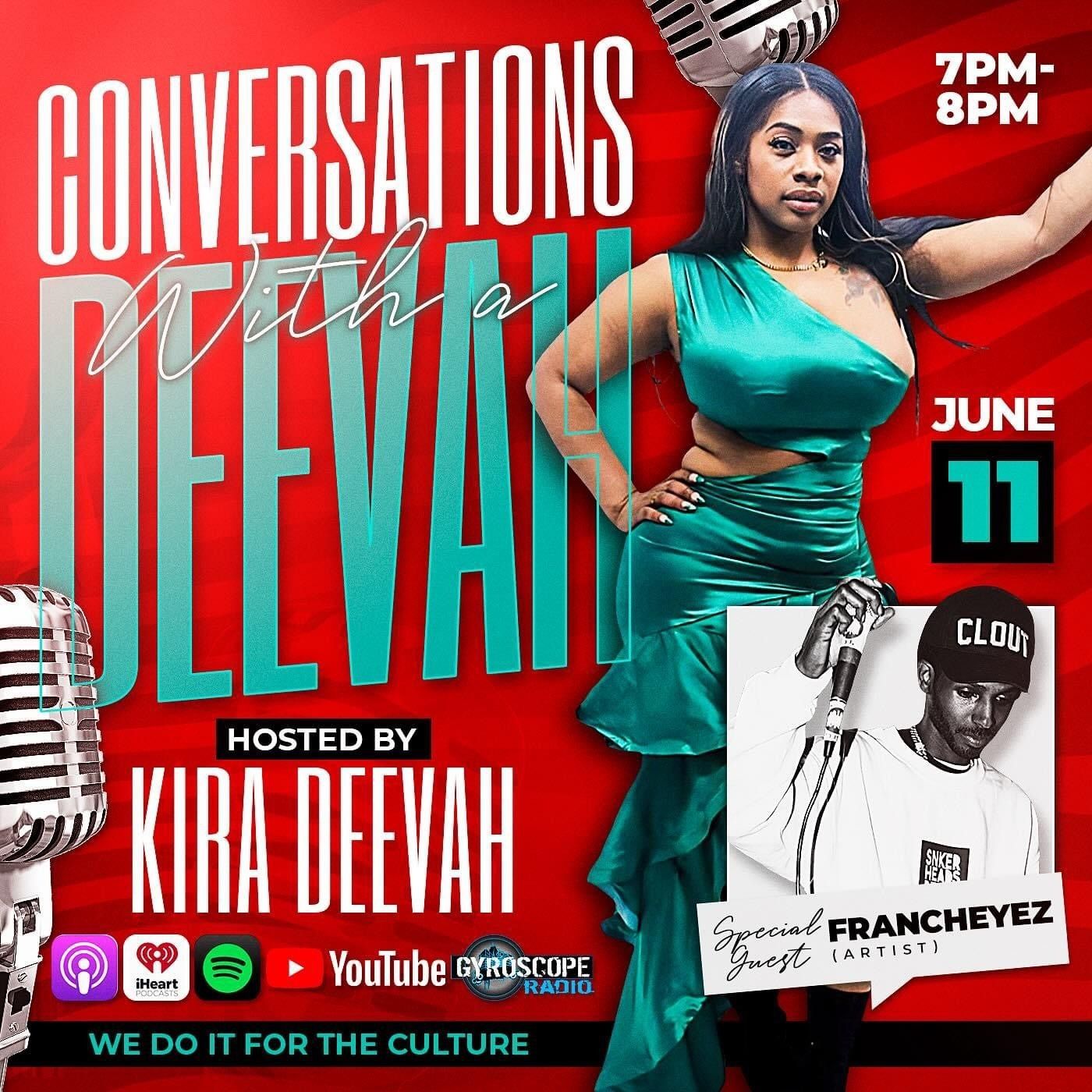 🎤 Kira DeeVah Interviews Francheyez episode artwork