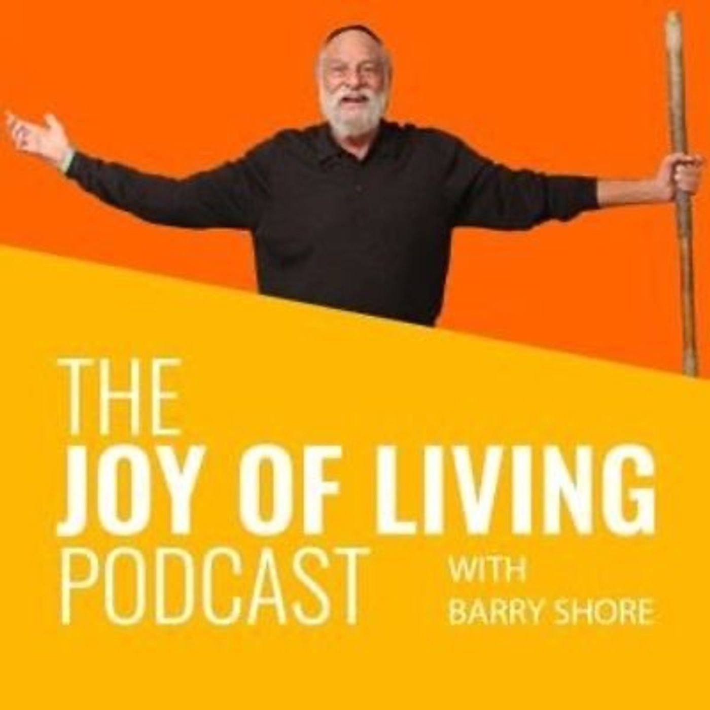 The JOY of LIVING