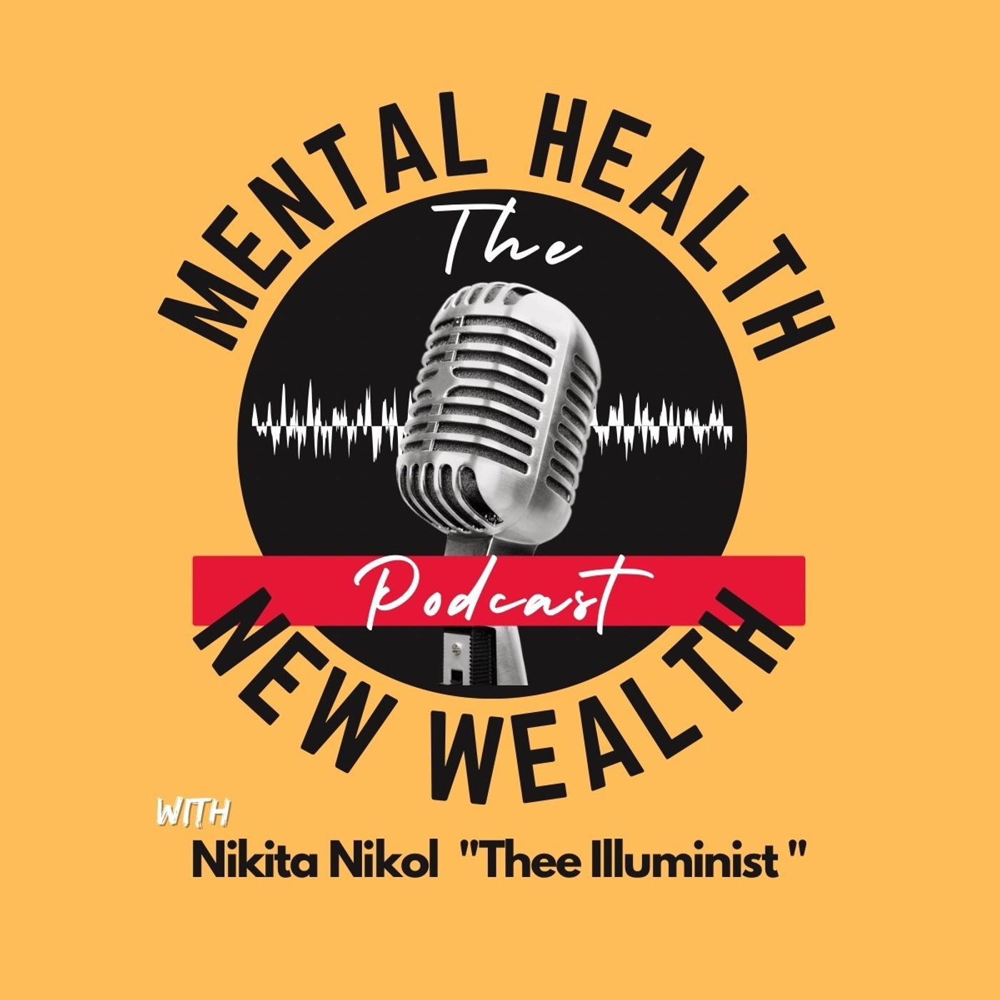 Mental Health the New Wealth