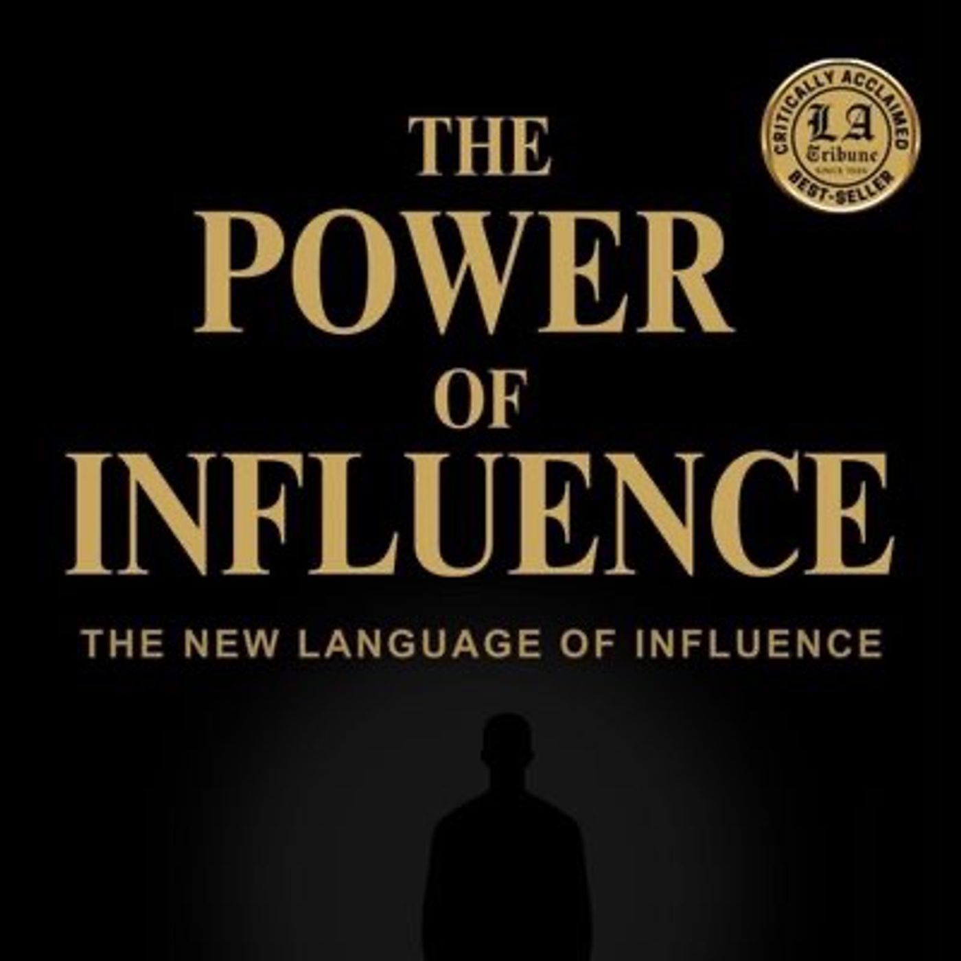 The Power of Influence