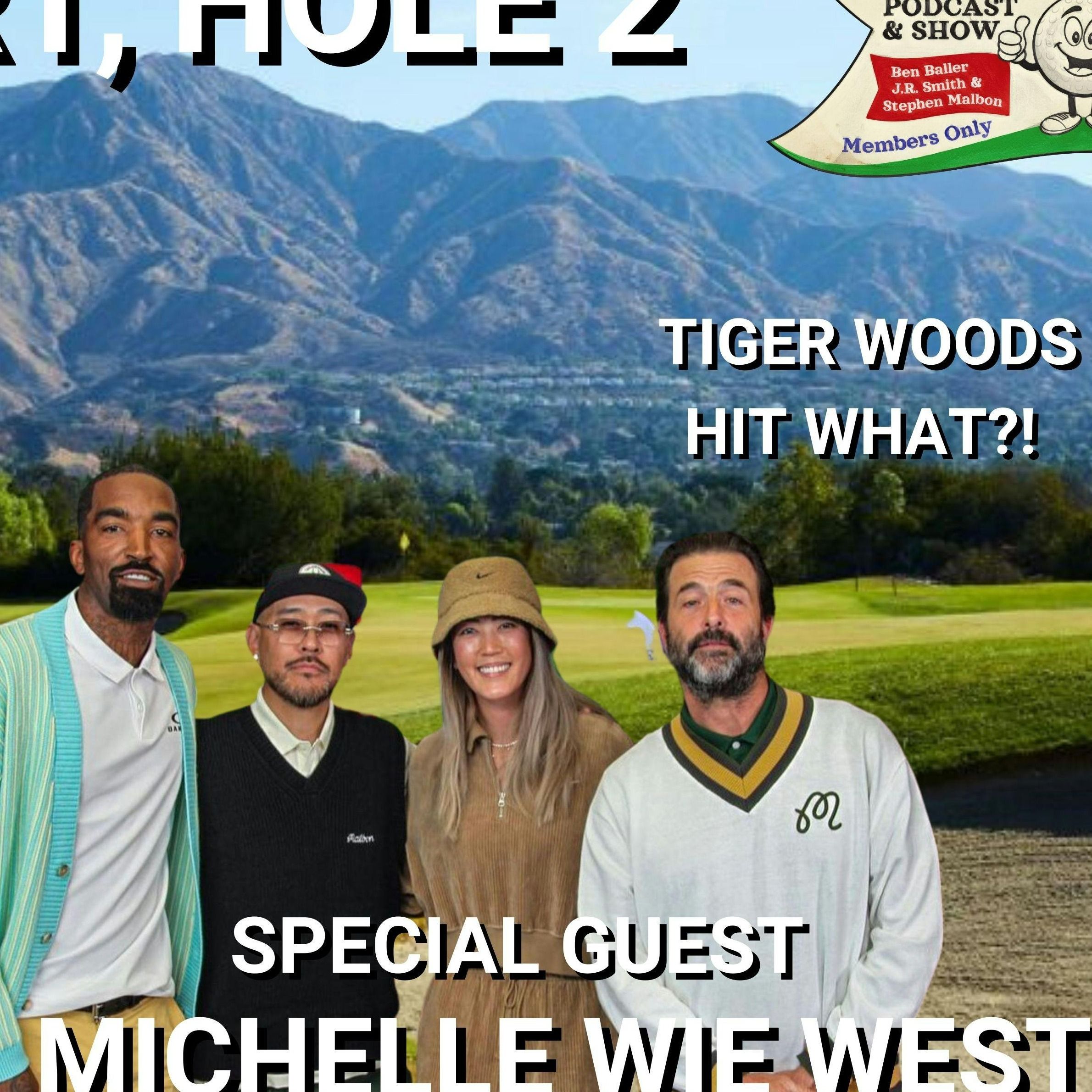 Michelle Wie West (5x LPGA Tour Winner) with J.R. Smith, Stephen Malbon & Ben Baller on Going Pro As A Teen, Retiring Early, Major Win & more episode artwork