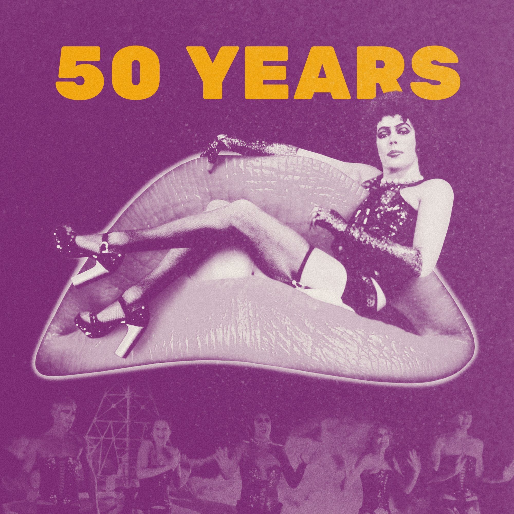50 Years of THE ROCKY HORROR PICTURE SHOW