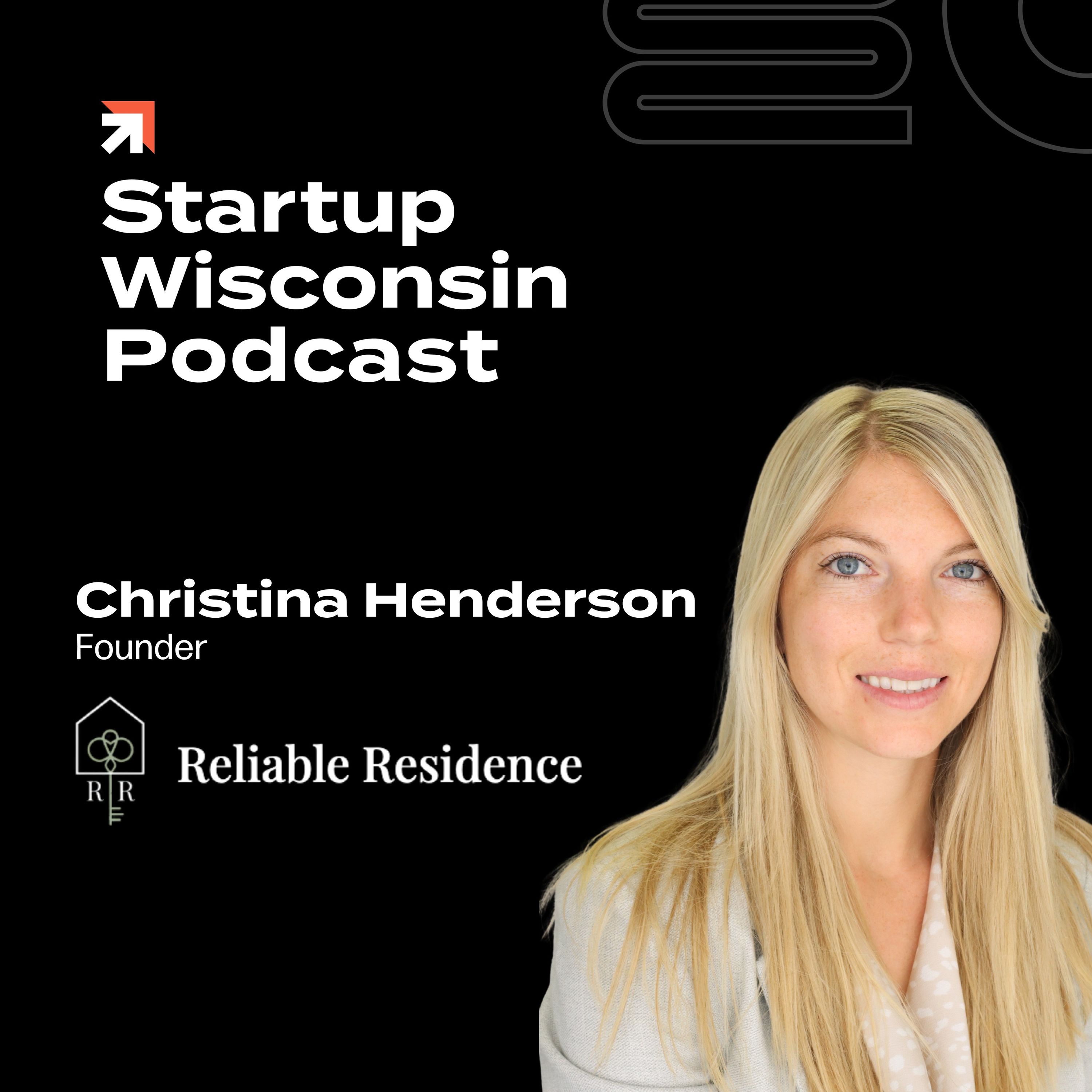 Solving the Healthcare Housing Problem – Christina Henderson, Founder, Reliable Residence