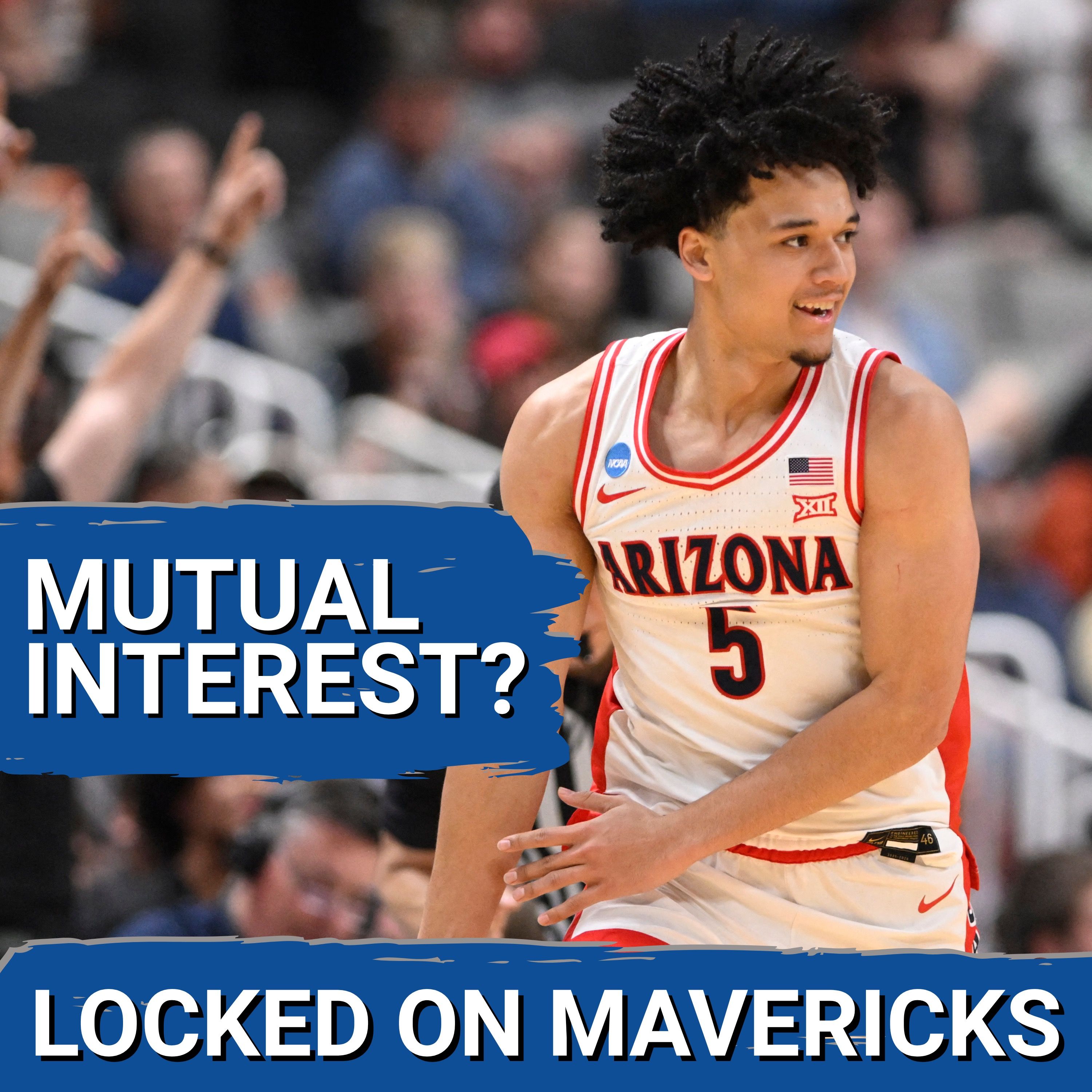 REPORT: Brayden Burries and Dallas Mavericks Have Mutual Interest | Favorite Guys in the NBA Draft
