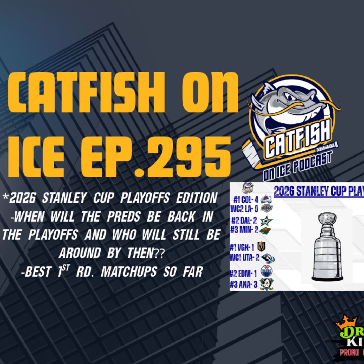 #295- 2026 Stanley Cup Playoffs Edition: When will the Nashville Predators be Back? episode artwork