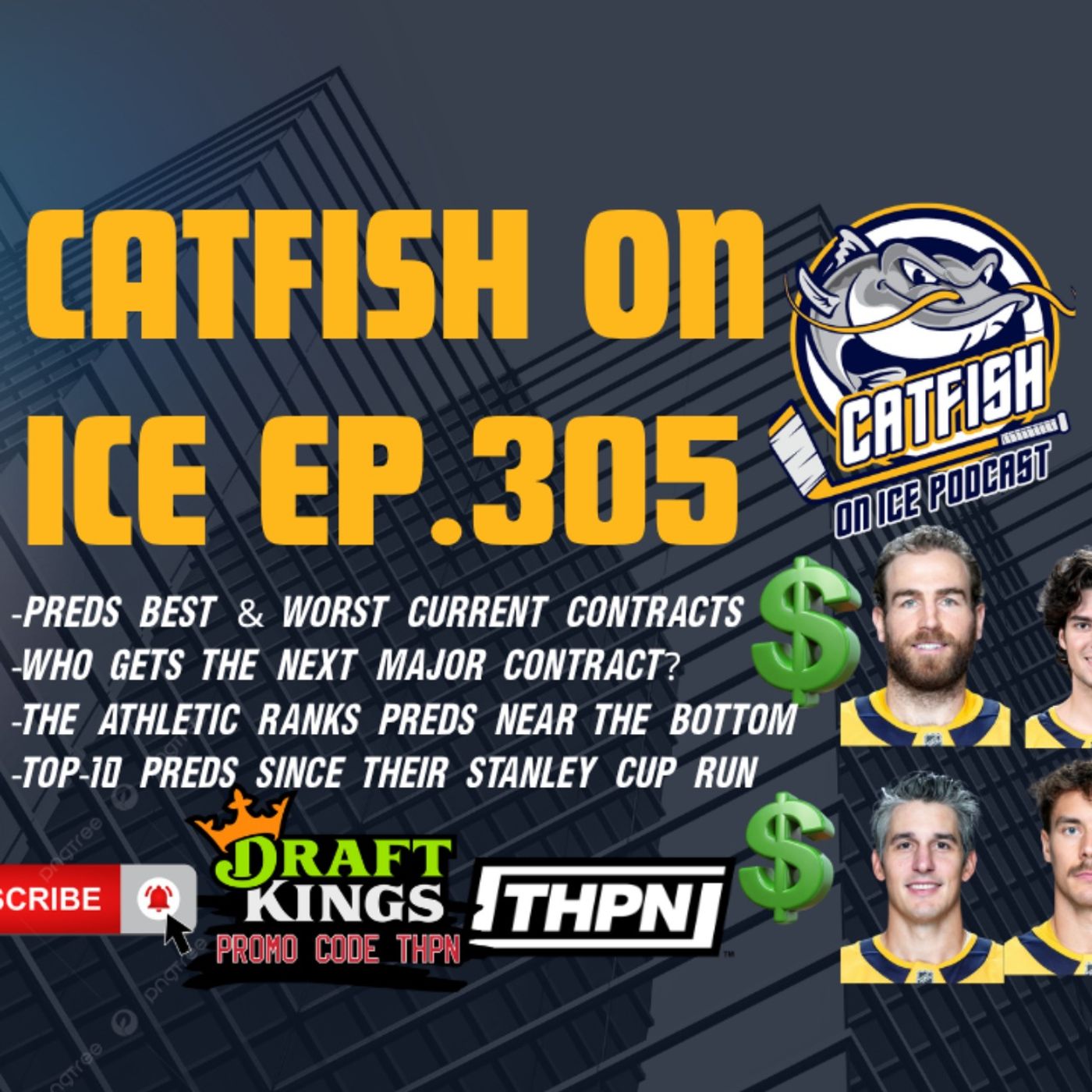 #305- Best & Worst Contracts, Salary Cap Overview for Nashville Predators Heading to 2026-27 NHL Season episode artwork