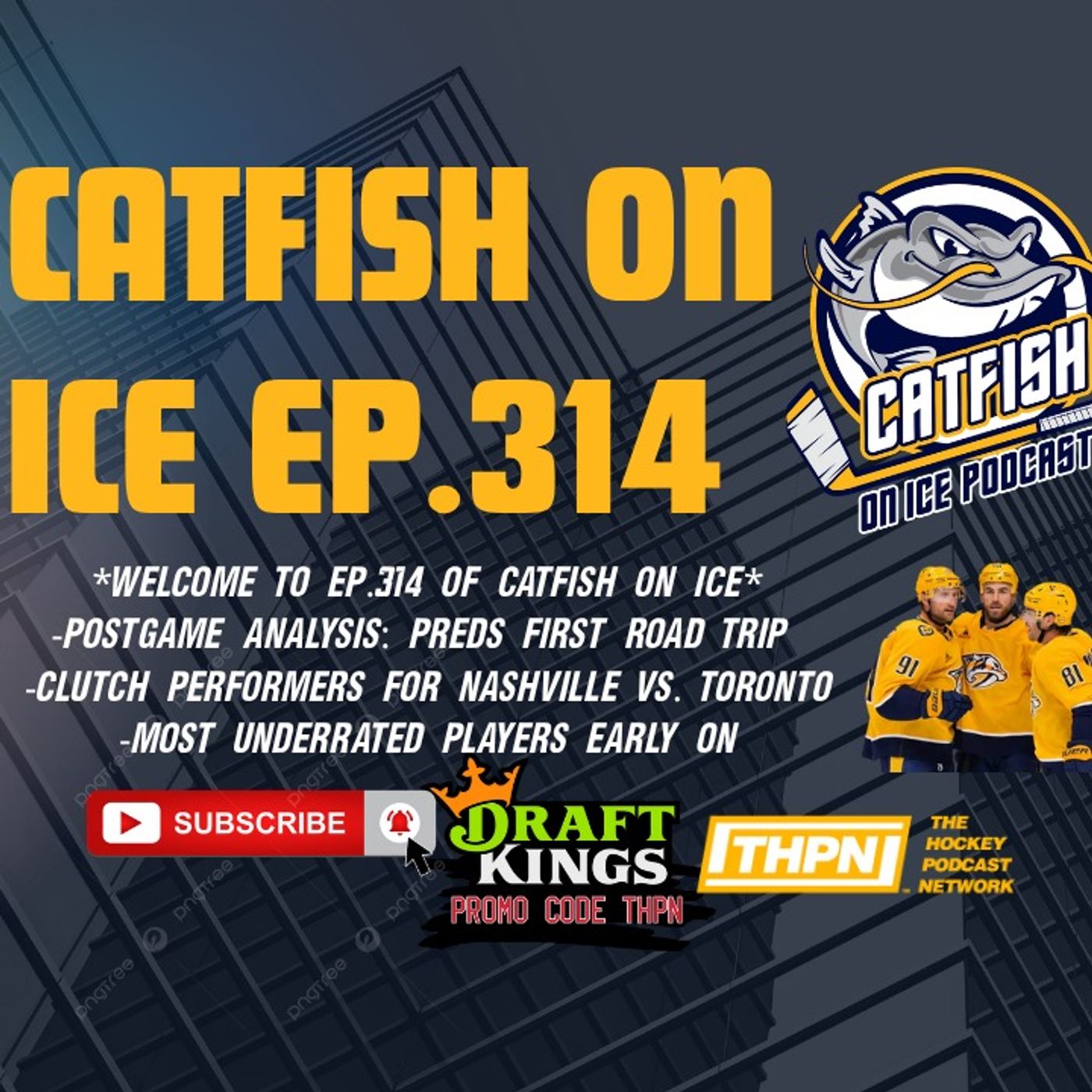 #314: Instant Post-game Reaction Nashville Predators at Toronto Maple Leafs, Lineup Shuffling, Underrated Players episode artwork