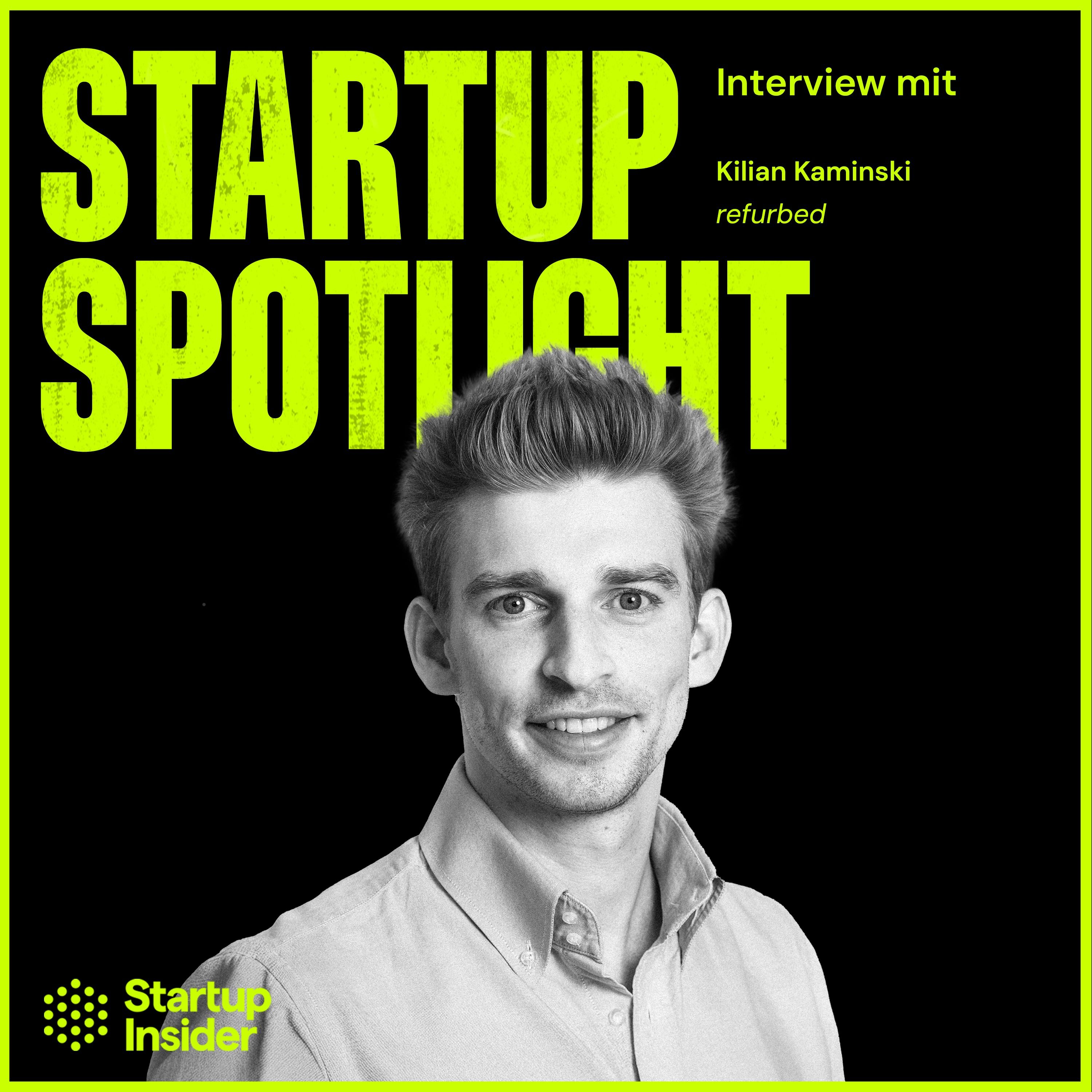 50 Millionen für refurbed: 40% Wachstum und Profitabilität – Kilian Kaminski