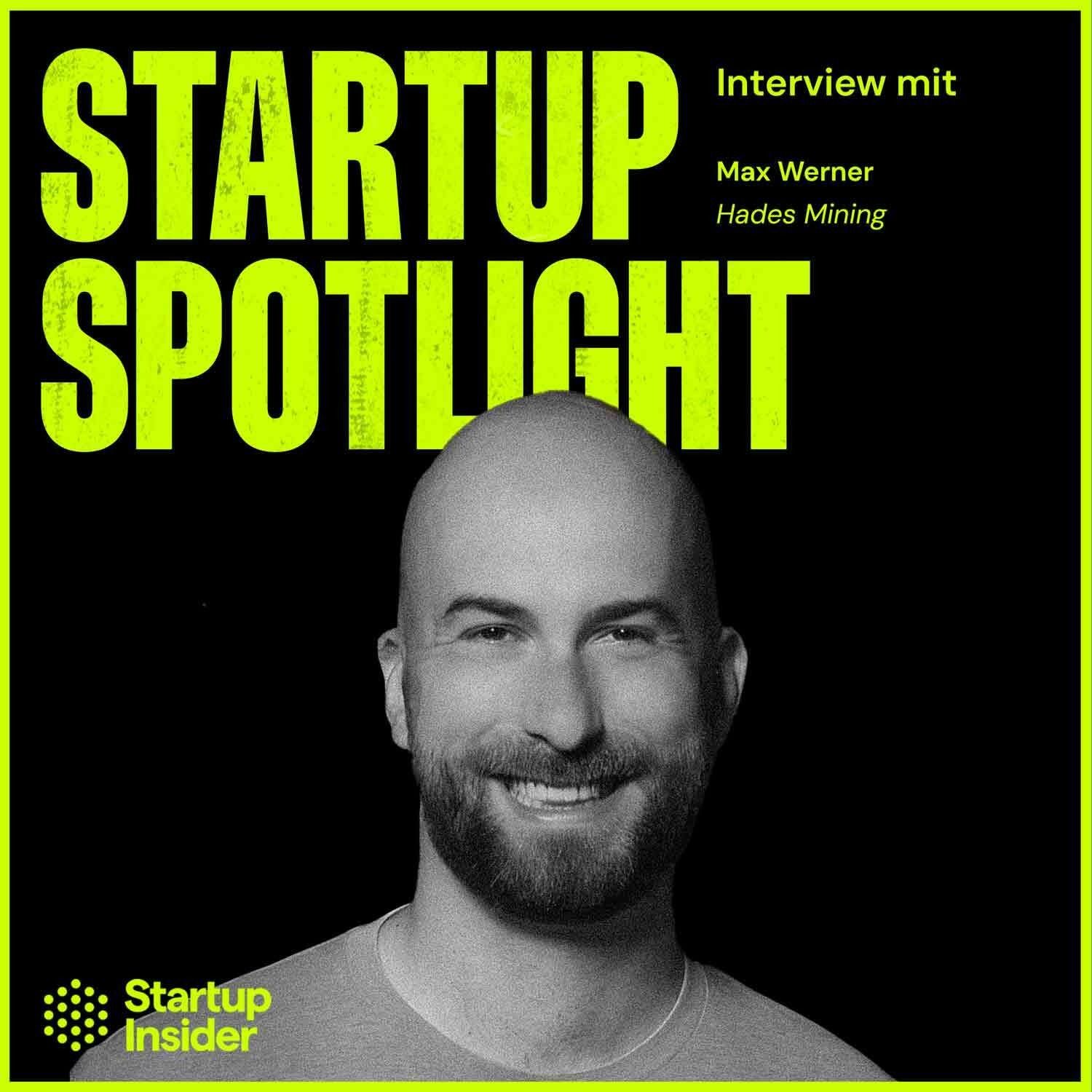 15 Mio. Euro Seed-Runde: Europäische Rohstoff-Souveränität – Dr. Max Werner (Hades Mining) 15 Mio. Euro Seed-Runde: Europäische Rohstoff-Souveränität – Dr. Max Werner (Hades Mining)