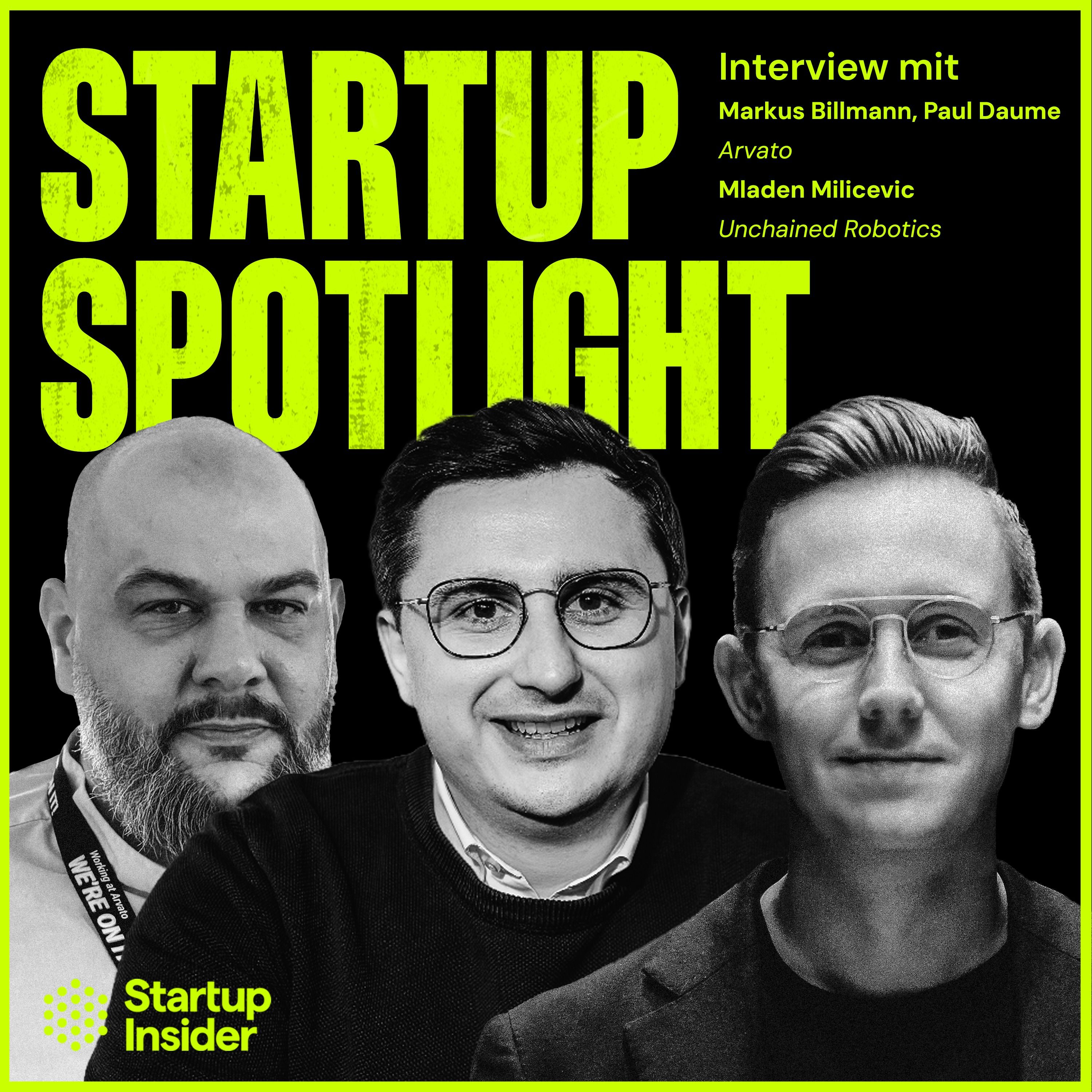 Wie Corporate und Startup gemeinsam Robotik skalieren: Arvato & Unchained Robotics – Mladen Milicevic (Unchained Robotics), Paul Daume & Markus Billmann (Arvato)