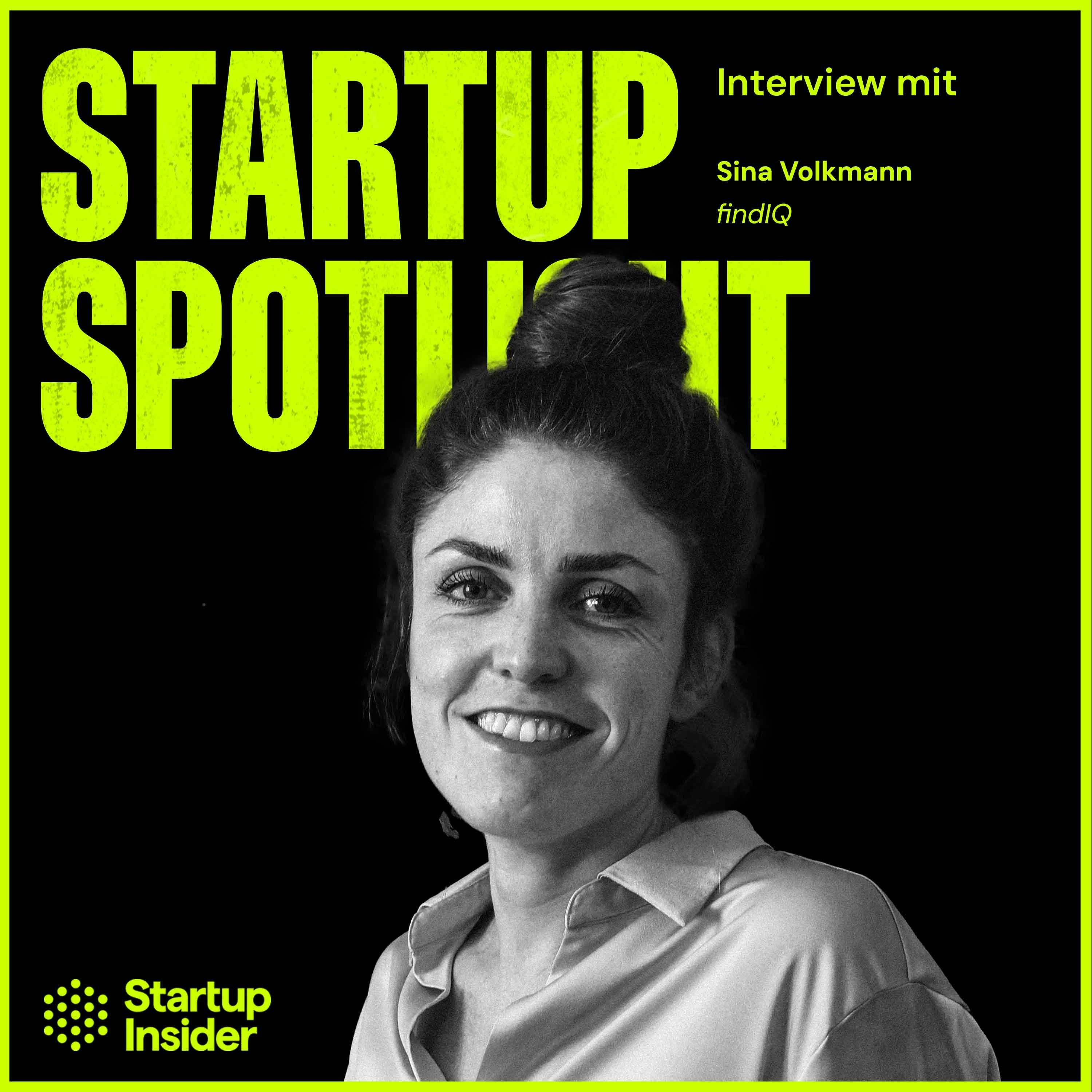 Seed-Finanzierung & US-Expansion: B2B-Tech im Maschinenbau – Sina Volkmann (findIQ)