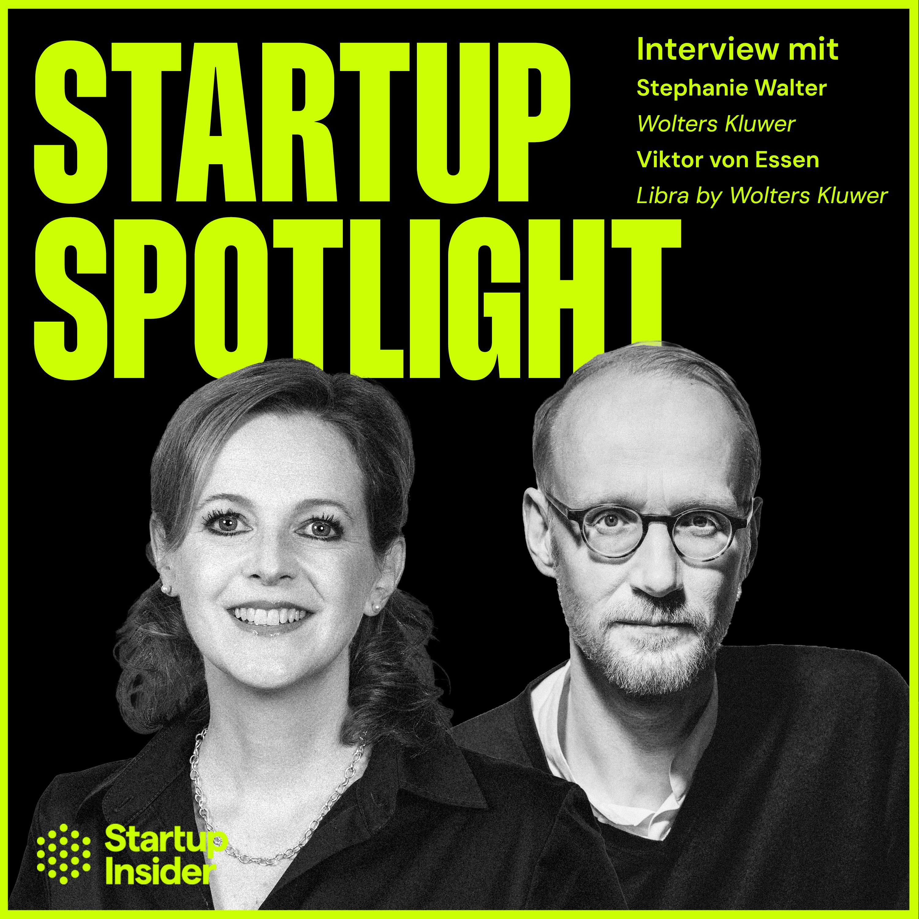 Libra-Übernahme: Warum wird ein Berliner LegalTech-Startup jetzt Teil eines globalen Konzerns?  – Viktor von Essen (Libra) & Stephanie Walter (Wolters Kluwer)