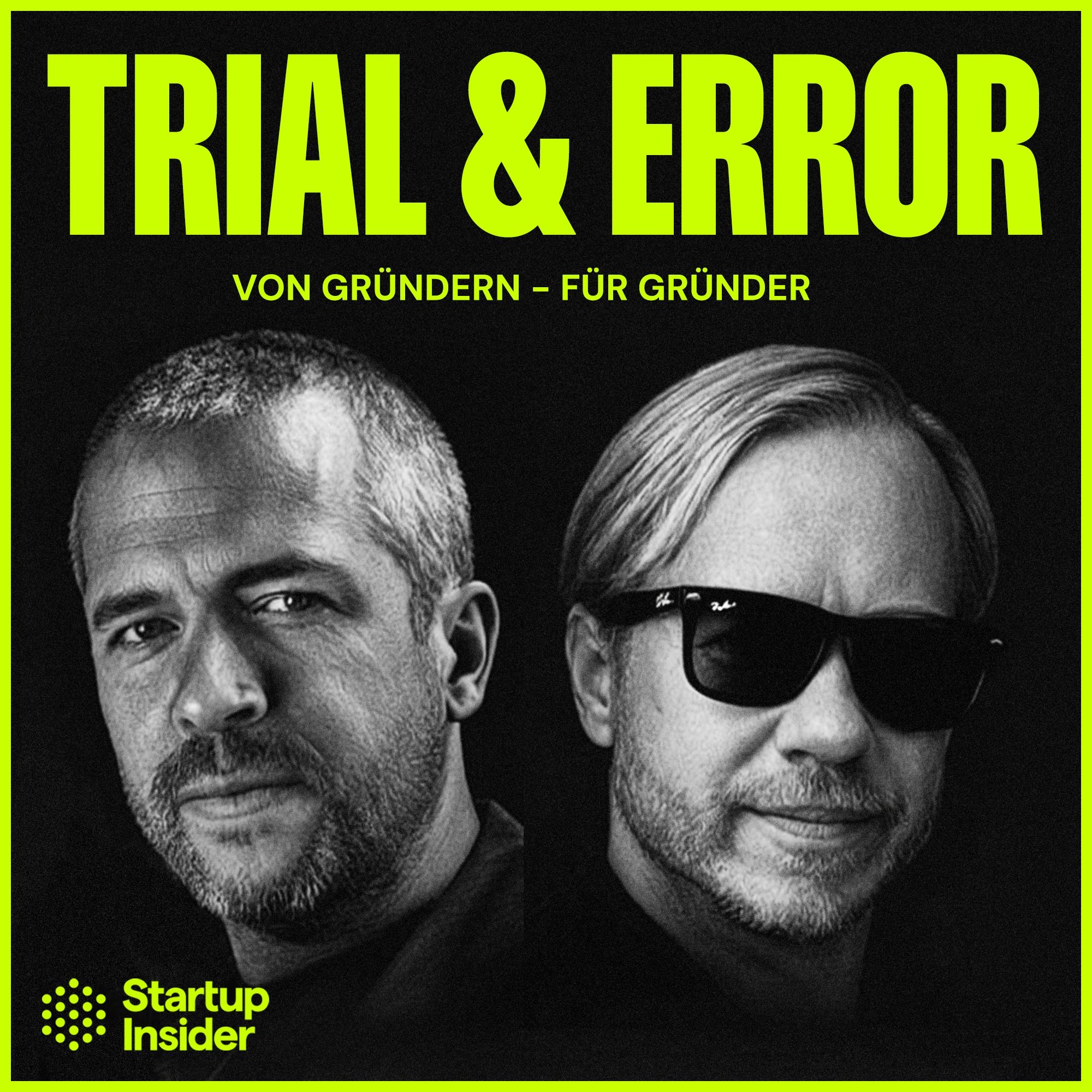 Trial & Error - Folge 1: Fehler, Learnings, Realität: 16 Jahre Unternehmertum mit Fredrik Harkort & Jan Thomas Trial & Error - Folge 1: Fehler, Learnings, Realität: 16 Jahre Unternehmertum mit Fredrik Harkort & Jan Thomas