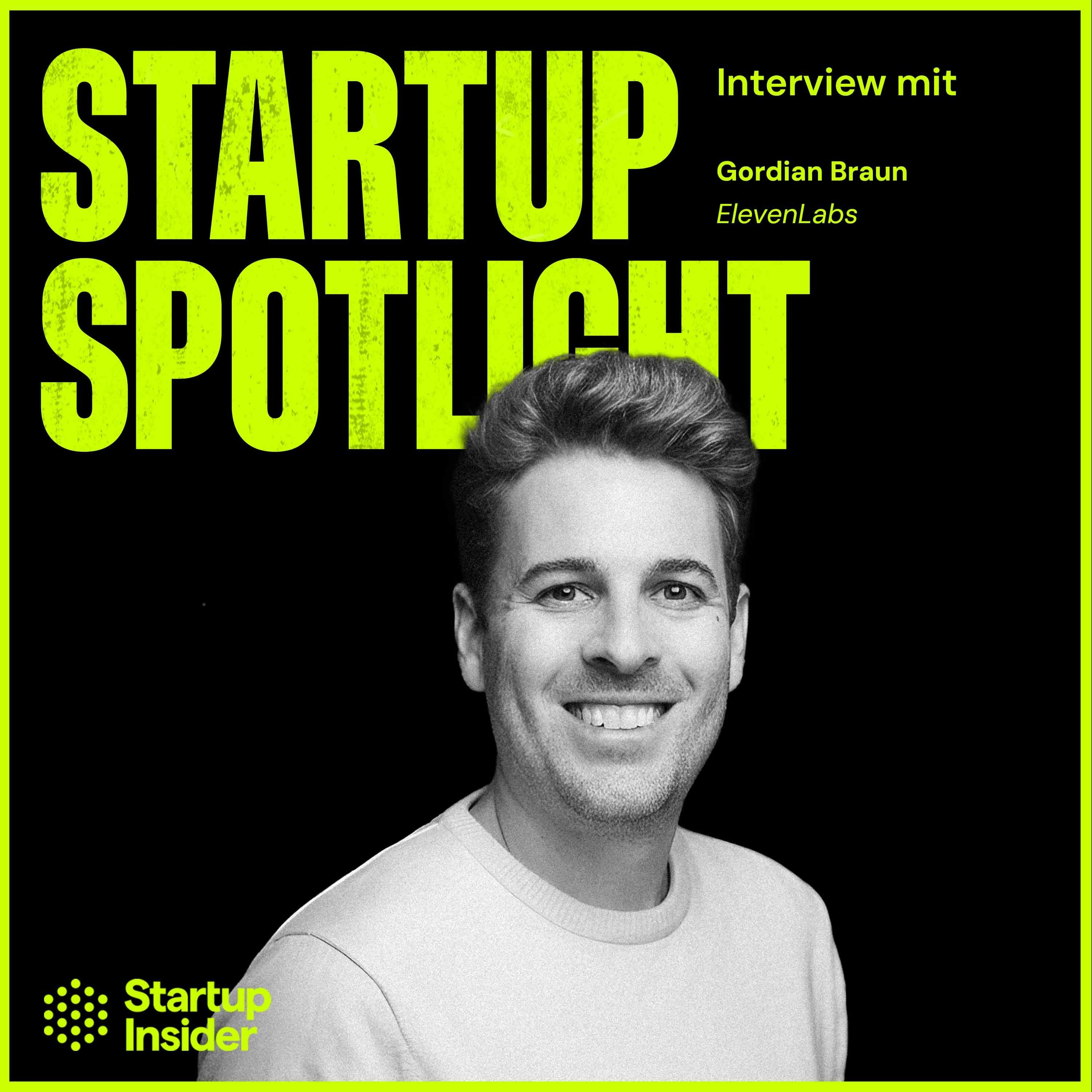 11 Milliarden Dollar Bewertung: Was hinter ElevenLabs' Wachstum steckt – Gordian Braun (ElevenLabs)