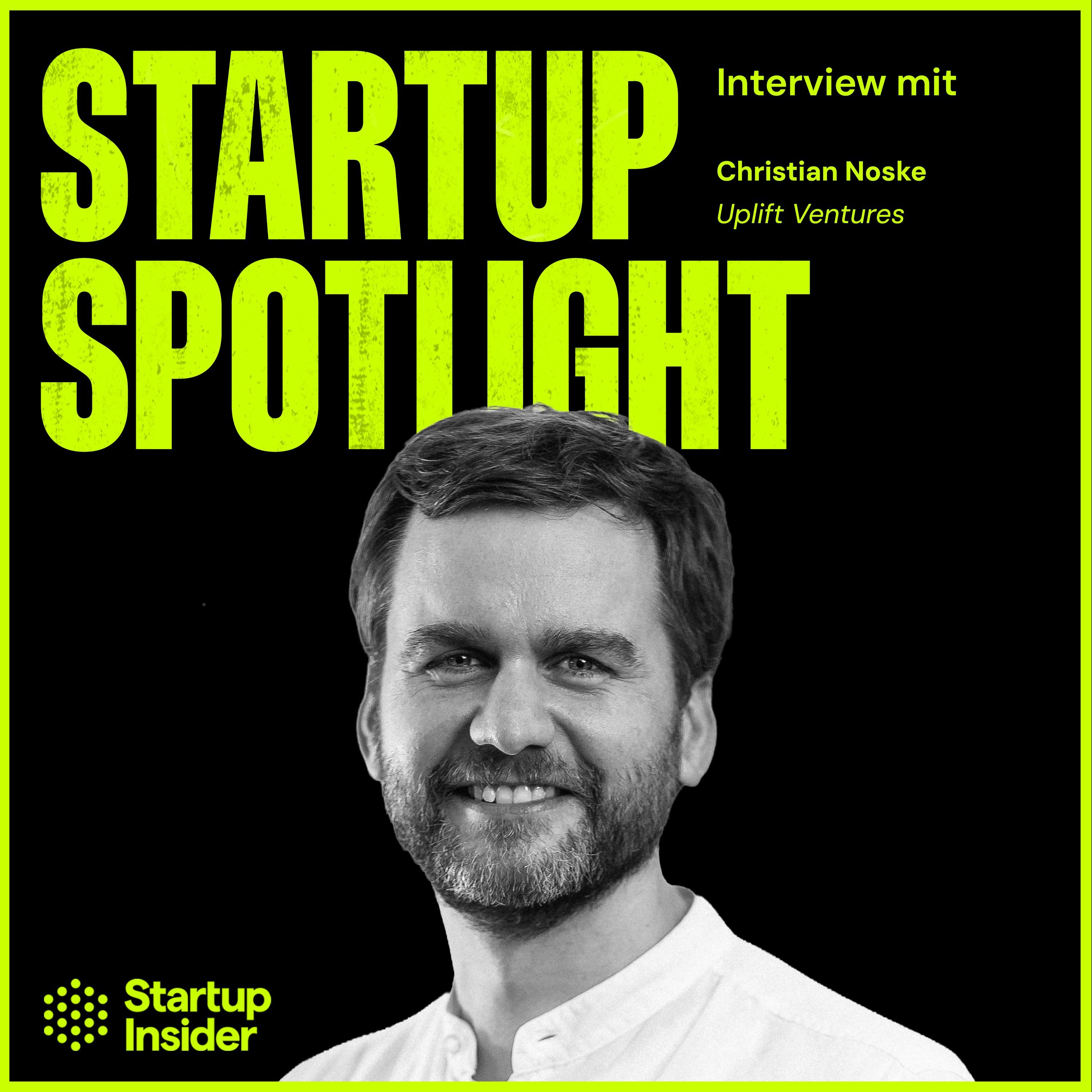 Uplift Ventures: 100 Mio. Euro gegen die Series-A-Lücke im Deep Tech – Christian Noske Episode cover