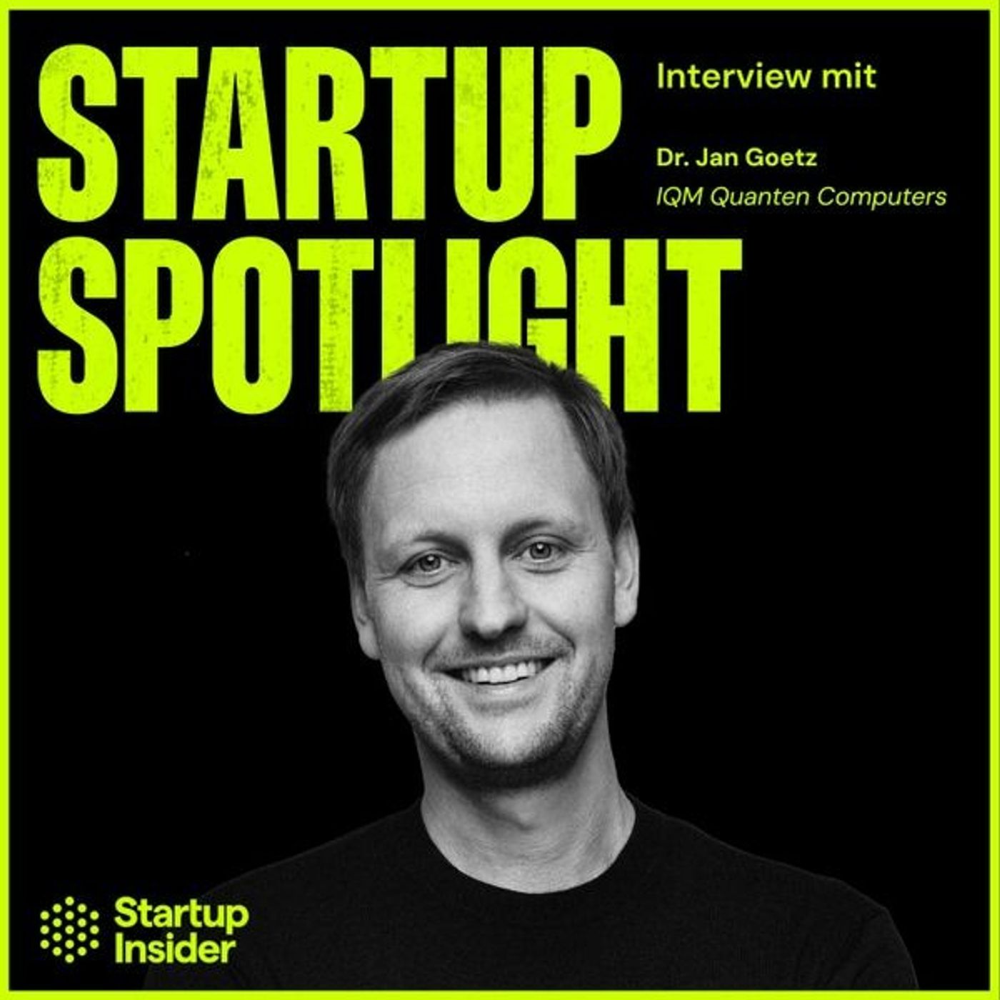Europas erster Quanten-Börsengang: Wer ist das NVIDIA der Quantenära? – Jan Goetz (IQM Quantum Computers)