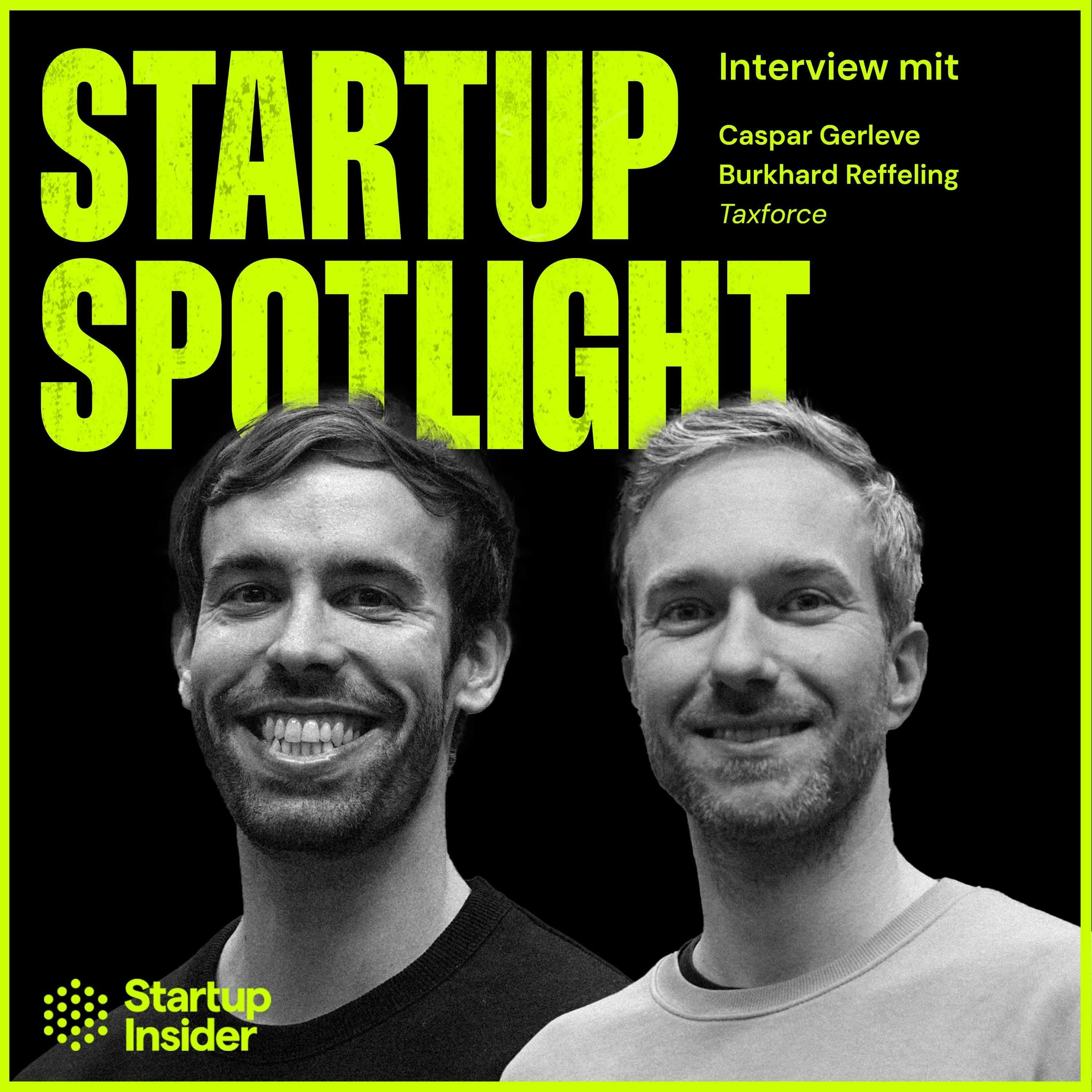 Steuerberater werden knapp: Wie Taxforce die Lücke mit KI füllt – Caspar Gerleve & Burkhard Reffeling (Taxforce)