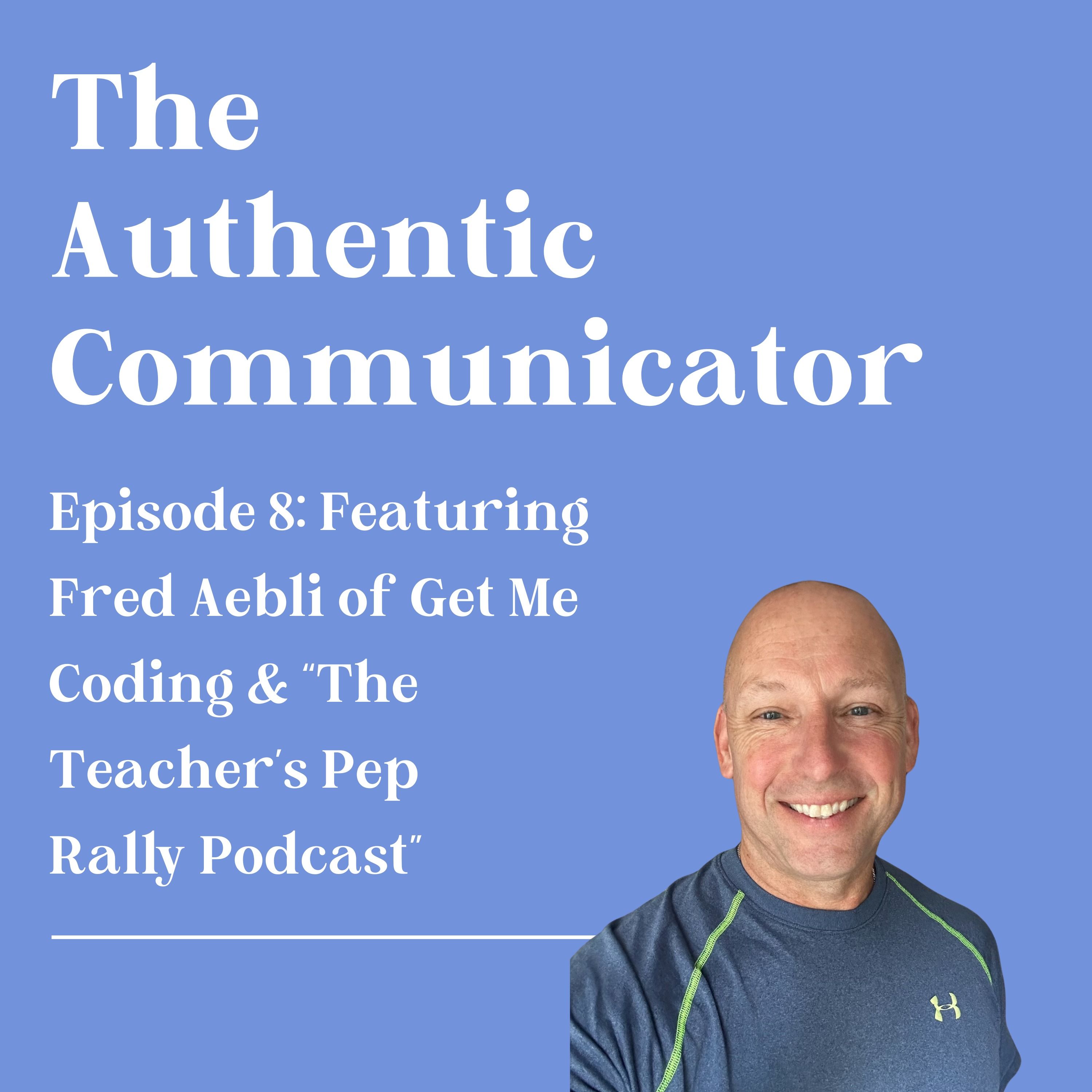 The Authentic Communicator