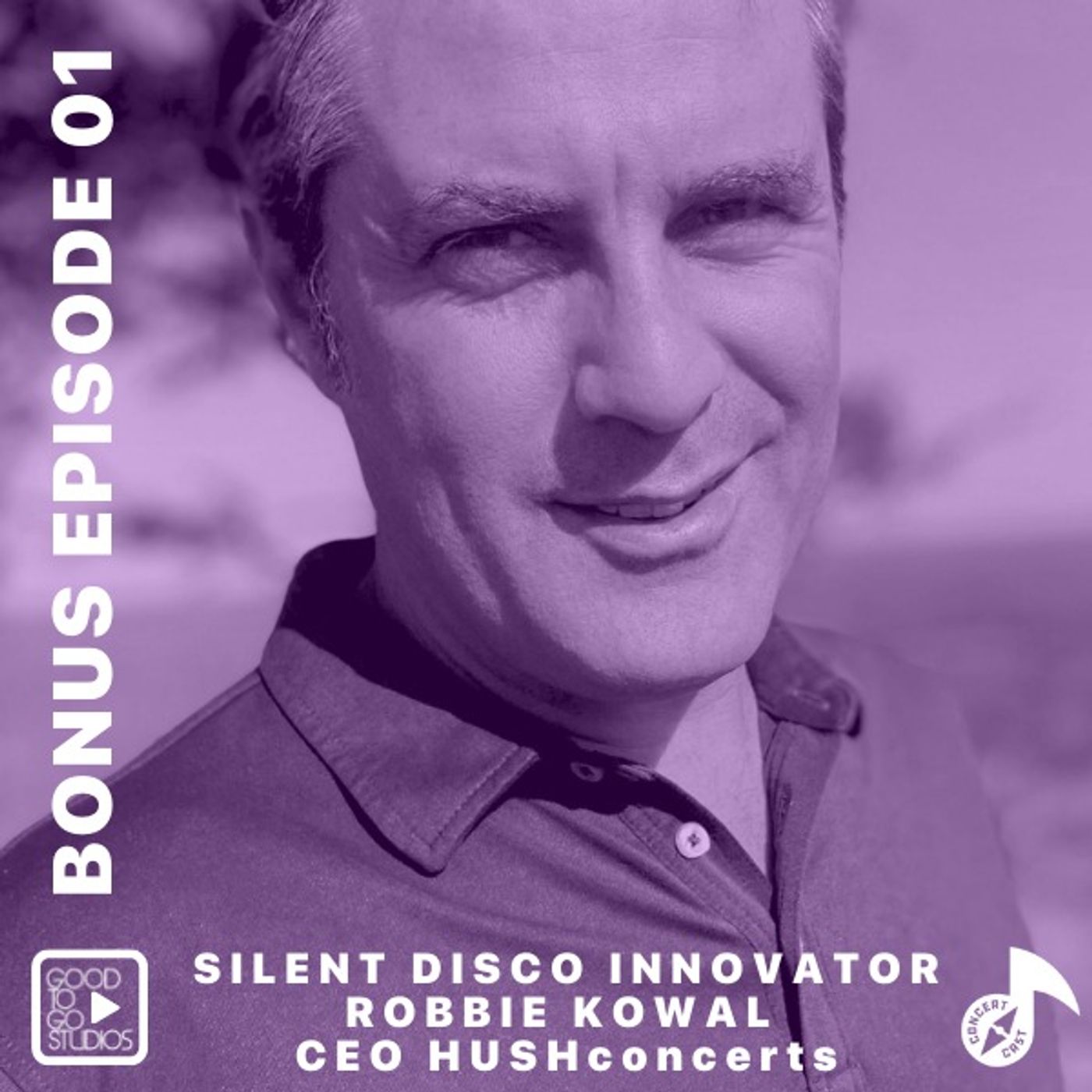 B:E1 Robbie Kowal of HUSHconcerts and Silent Disco Vibes