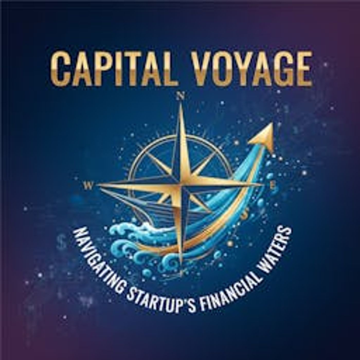 Capital Voyage Navigating Startup Lot's Financial Waters cover art