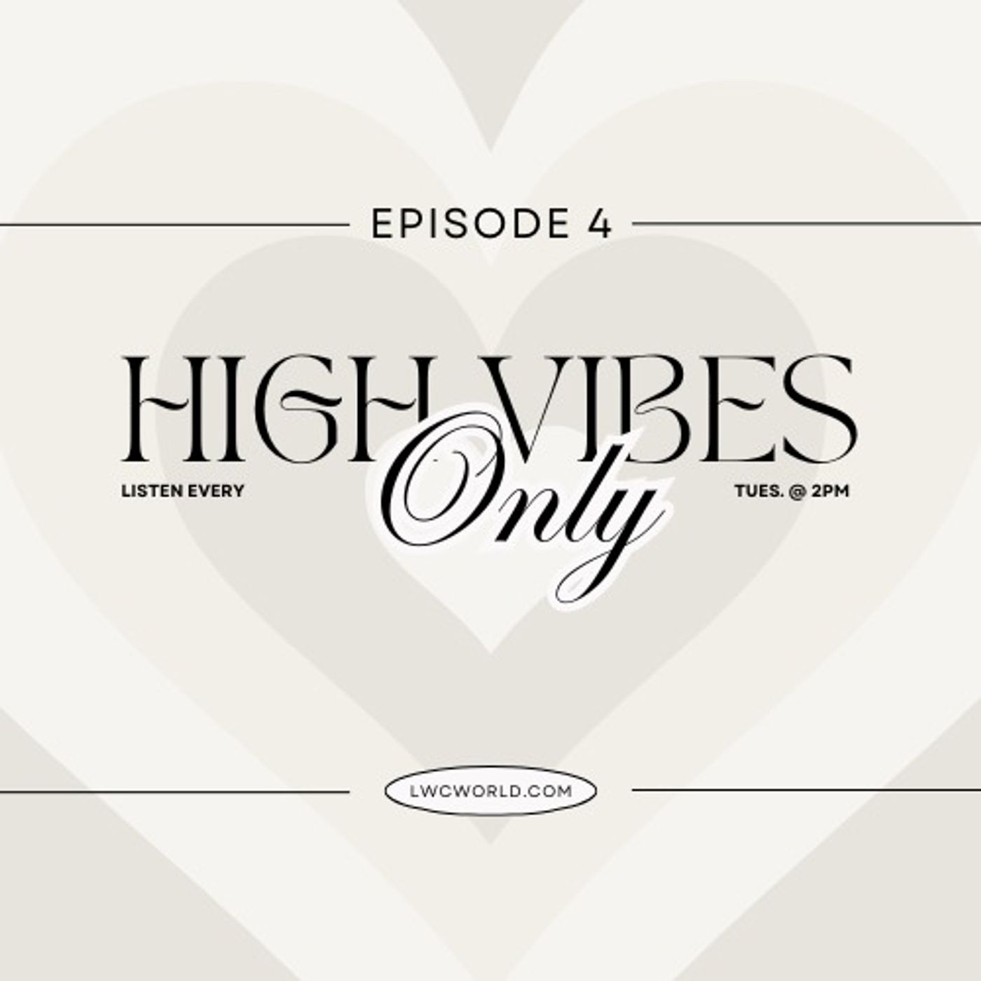 High Vibes Only