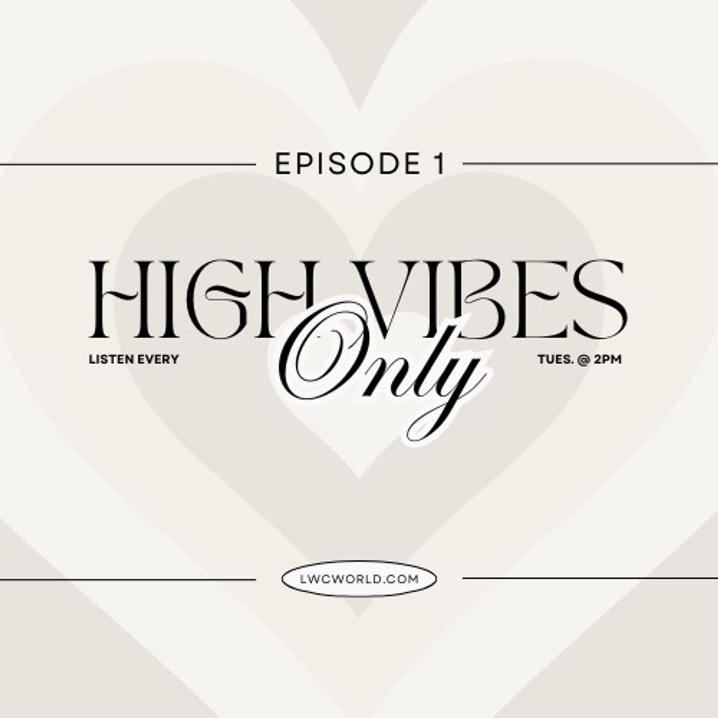 High Vibes Only