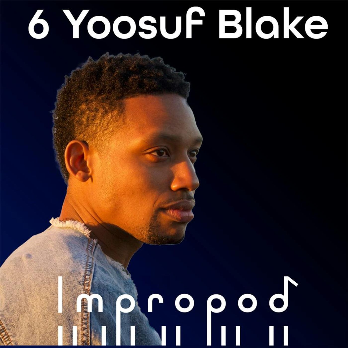 Ep6 Power of musical Improv, glass staircases & Intentionality - Yoosuf Blake