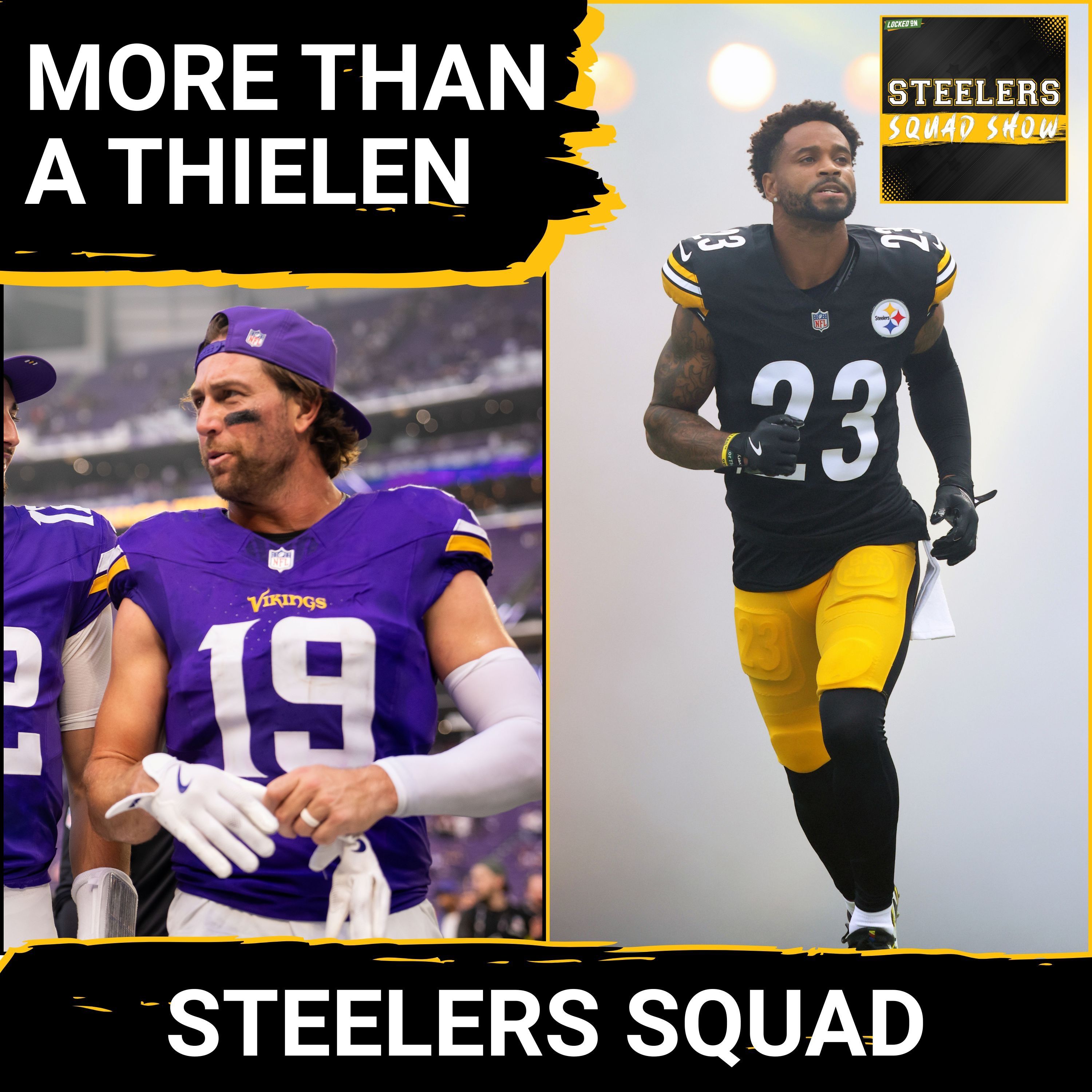 STEELERS SQUAD SHOW: MUST-WIN in BALTIMORE? Steelers Add Thielen, Cut Slay + Ravens PREVIEW!