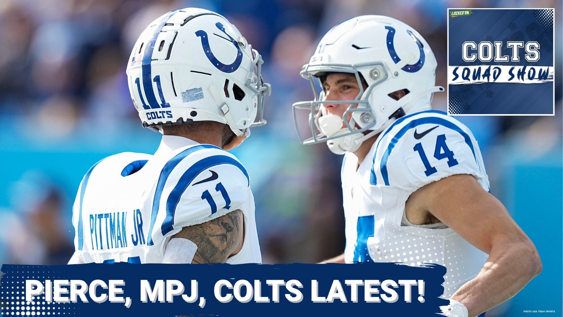COLTS SQUAD SHOW: Pierce STAYING, Pittman Jr. GOING | The Latest in a Crazy Colts' Free Agency Week!