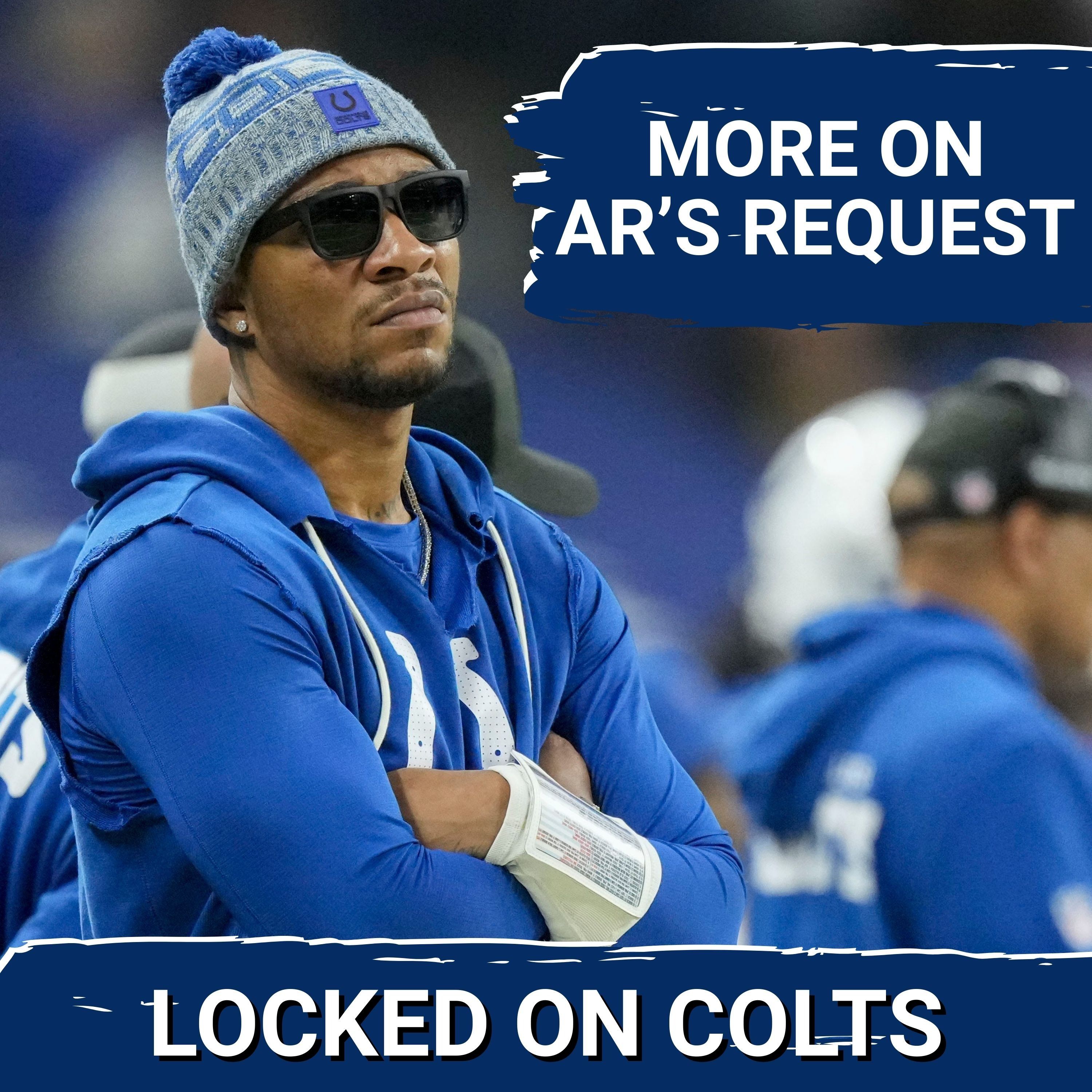 COLTS SQUAD SHOW: Anthony Richardson Seeks TRADE | The QB & Colts Heading For a Split This Offseason