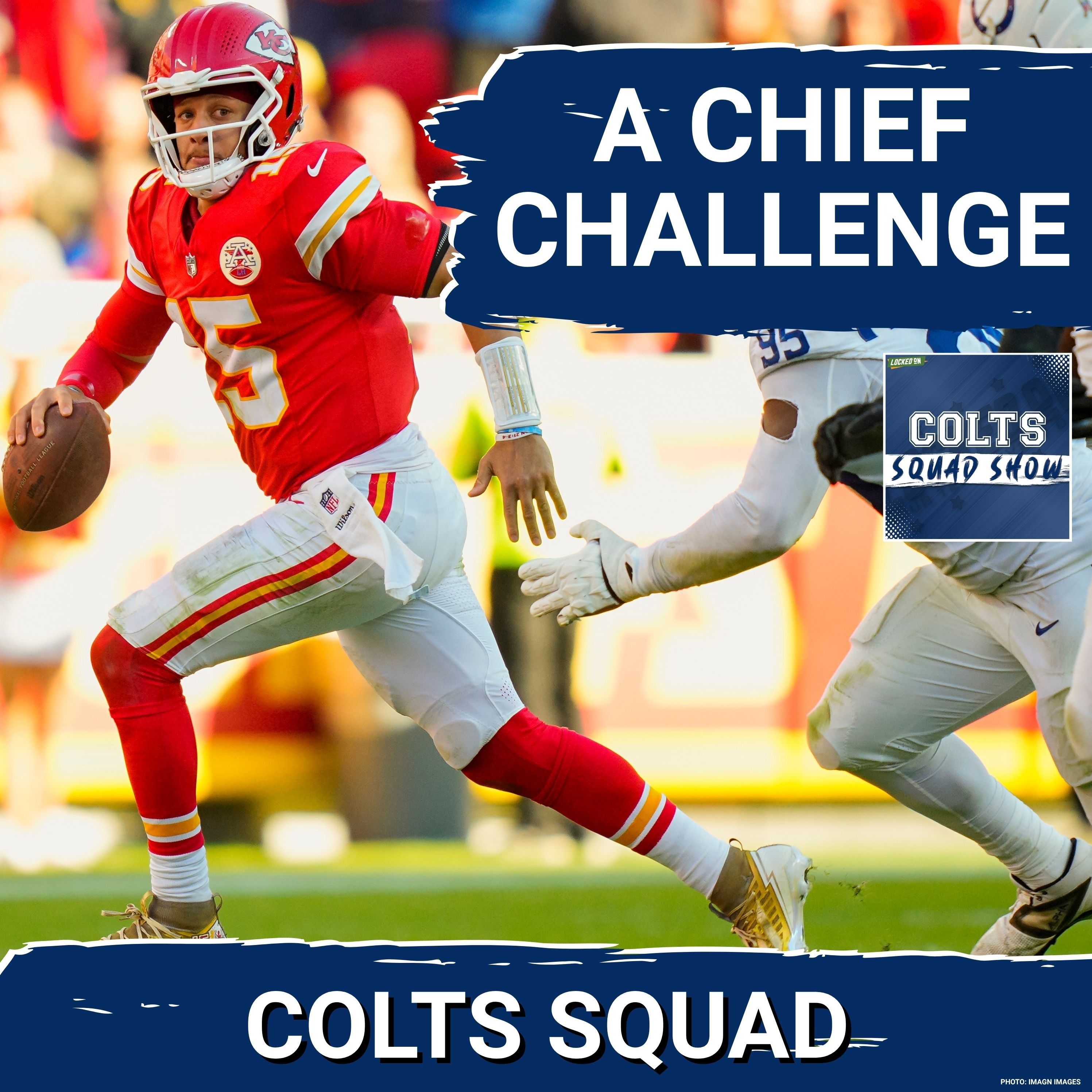 COLTS SQUAD SHOW: Chiefs' CHALLENGE | Are the Chiefs Who We Saw Week 1? Are the Colts? Game preview!