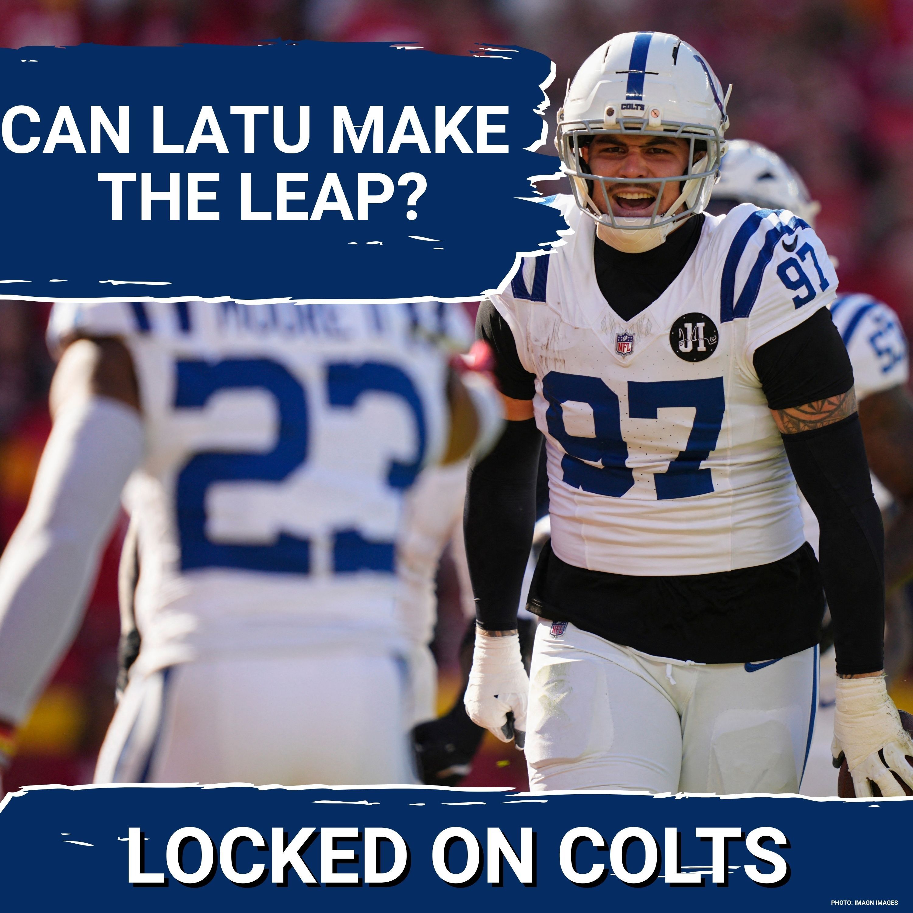 COLTS SQUAD SHOW: Can Latu Make The LEAP?  | Our Returnee Review Focuses on Latu's Impact in Year 3