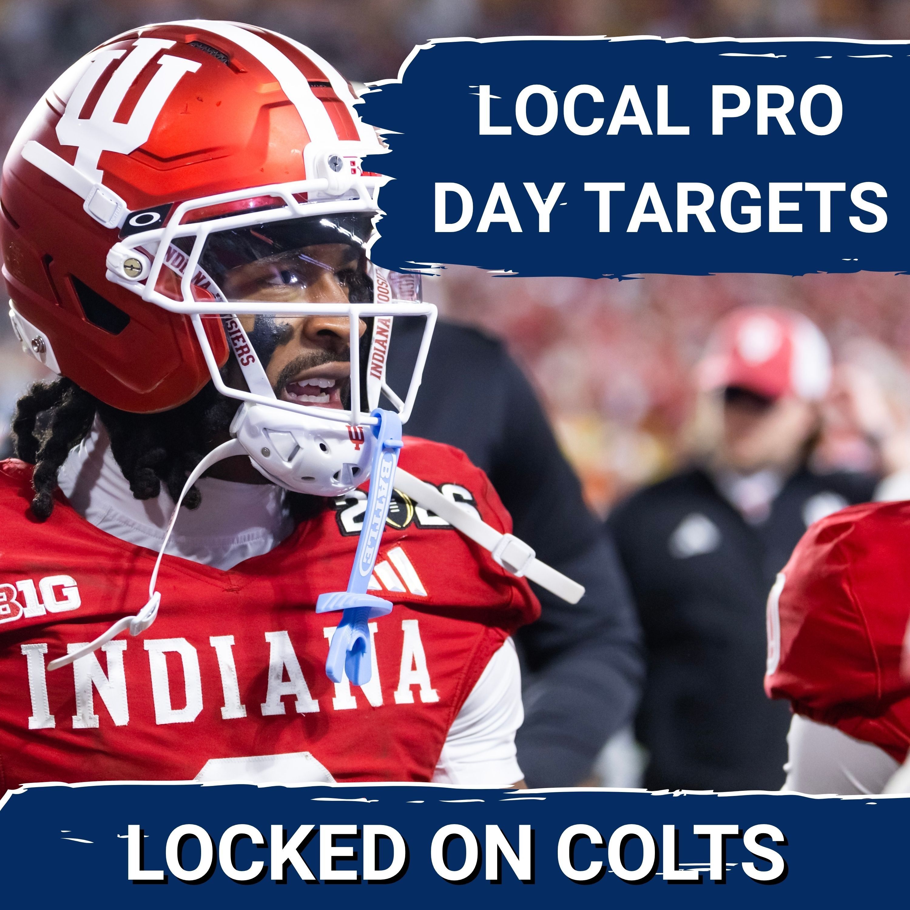 COLTS SQUAD SHOW: Local Pro Day TARGETS | Who Are The Best Local Fits for the Colts in the NFL Draft