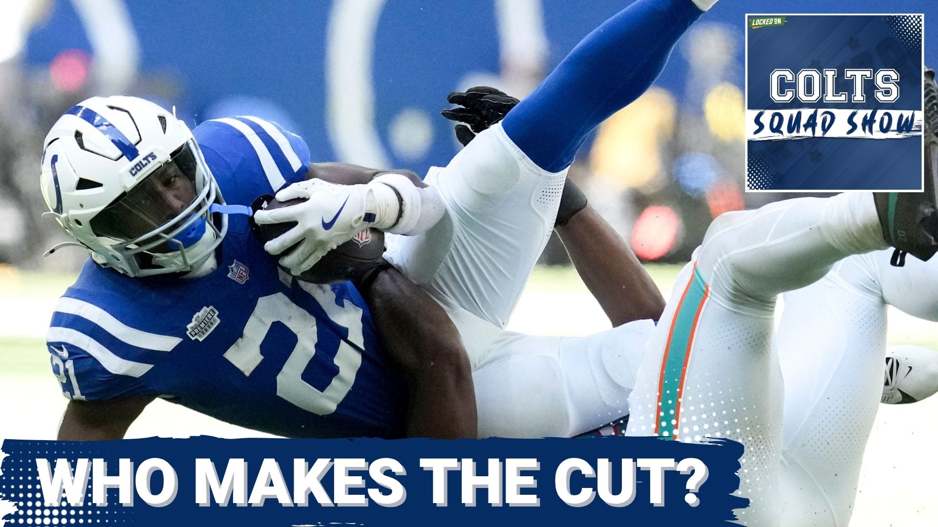 COLTS SQUAD SHOW: WHO MAKES THE CUT? | Colts' Roster Cuts and QB2 Decision Looming Post-Lions Finale