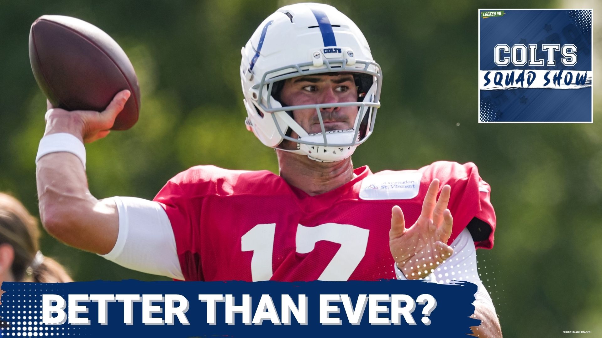 COLTS SQUAD SHOW: Better Than Ever? | Daniel Jones Looks Like He's Back and Ready For a Huge Year 2!