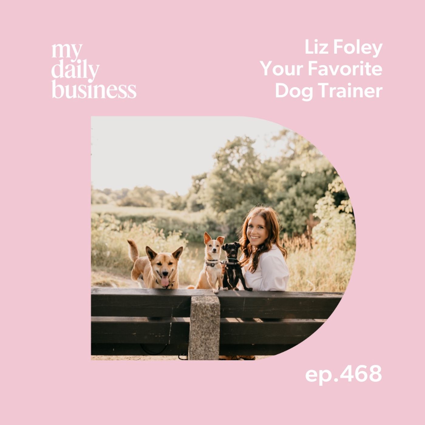 Liz Foley of Your Favorite Dog Trainer