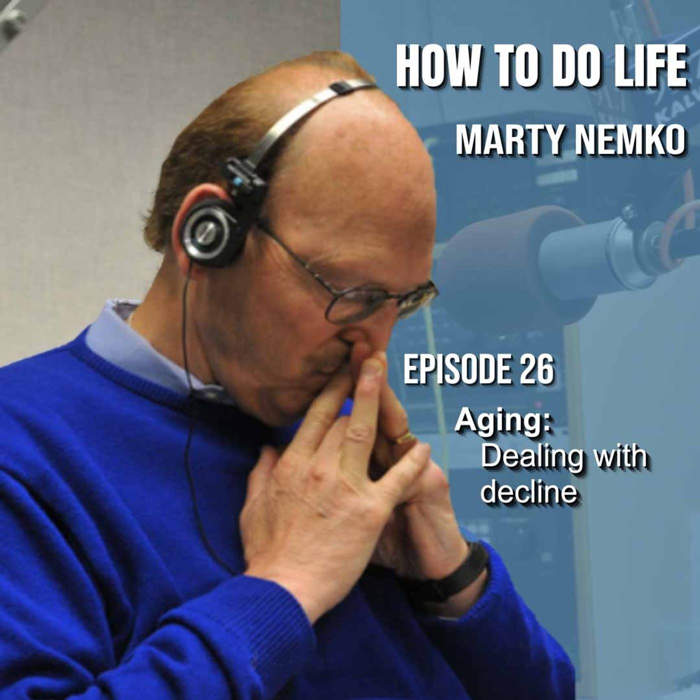 Aging: Dealing with Decline episode artwork