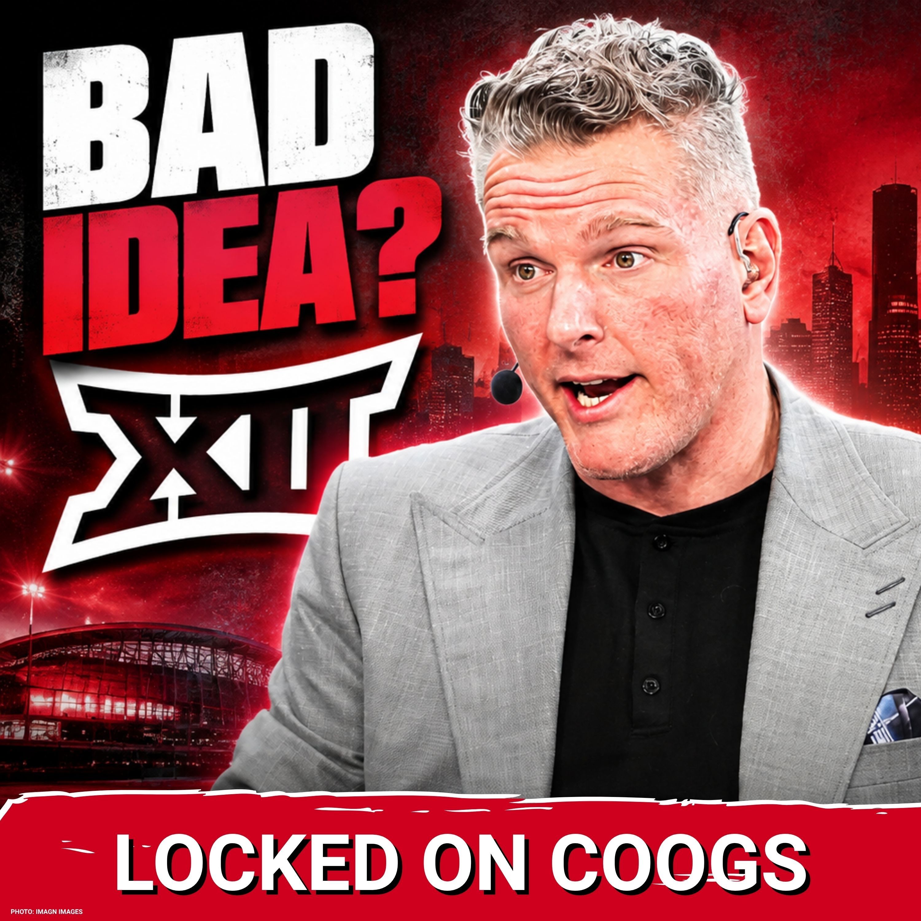 THIS IS BAD: Pat McAfee’s Endless TV Exposure HURTS Big 12 & Houston MORE THAN it Helps episode artwork